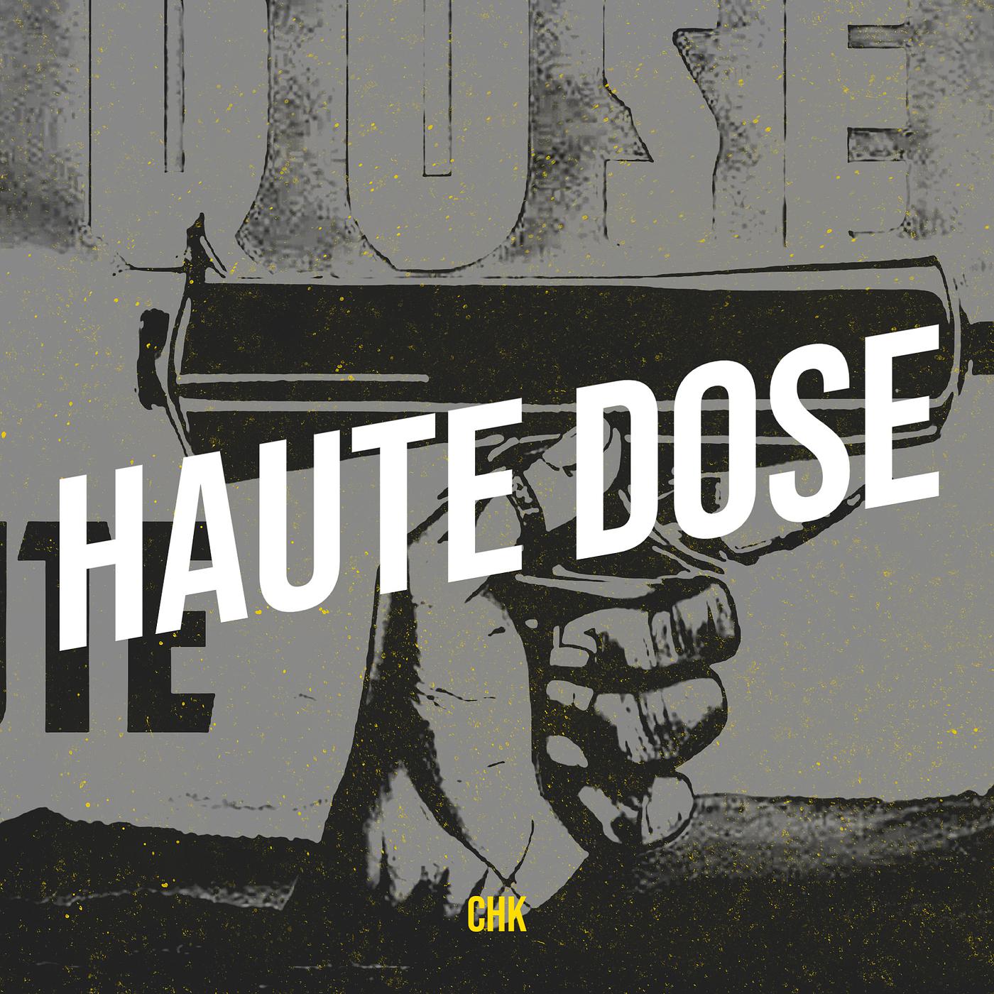 Постер альбома Haute dose