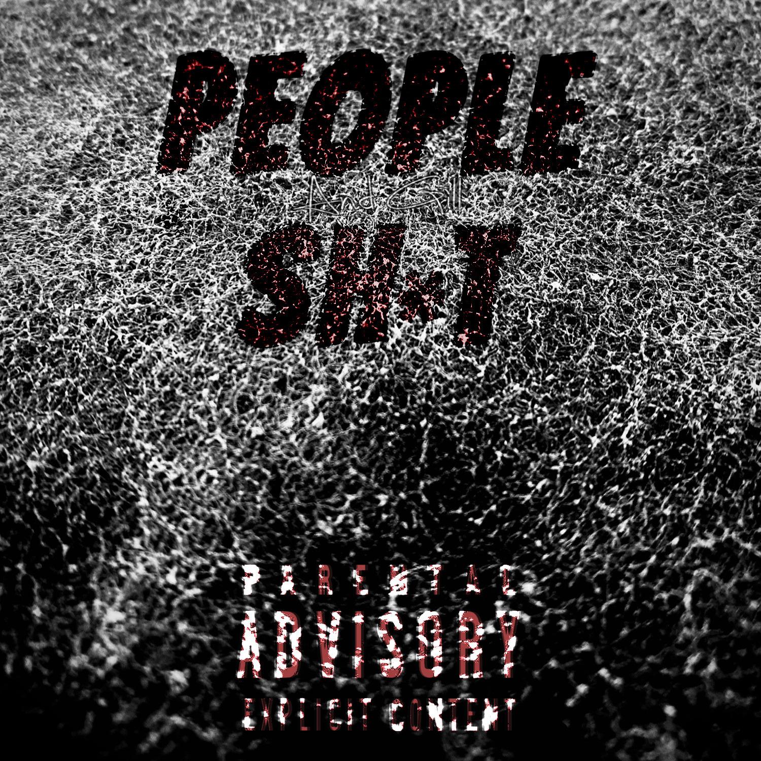 Постер альбома People Shit