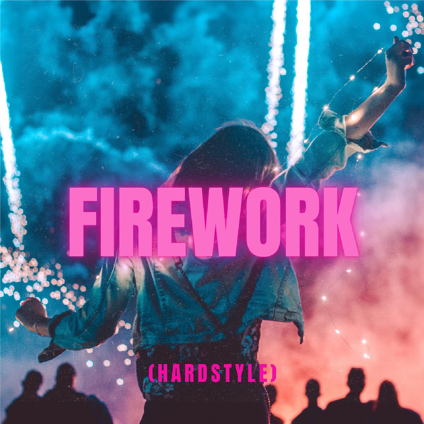 Постер альбома Firework (Hardstyle)