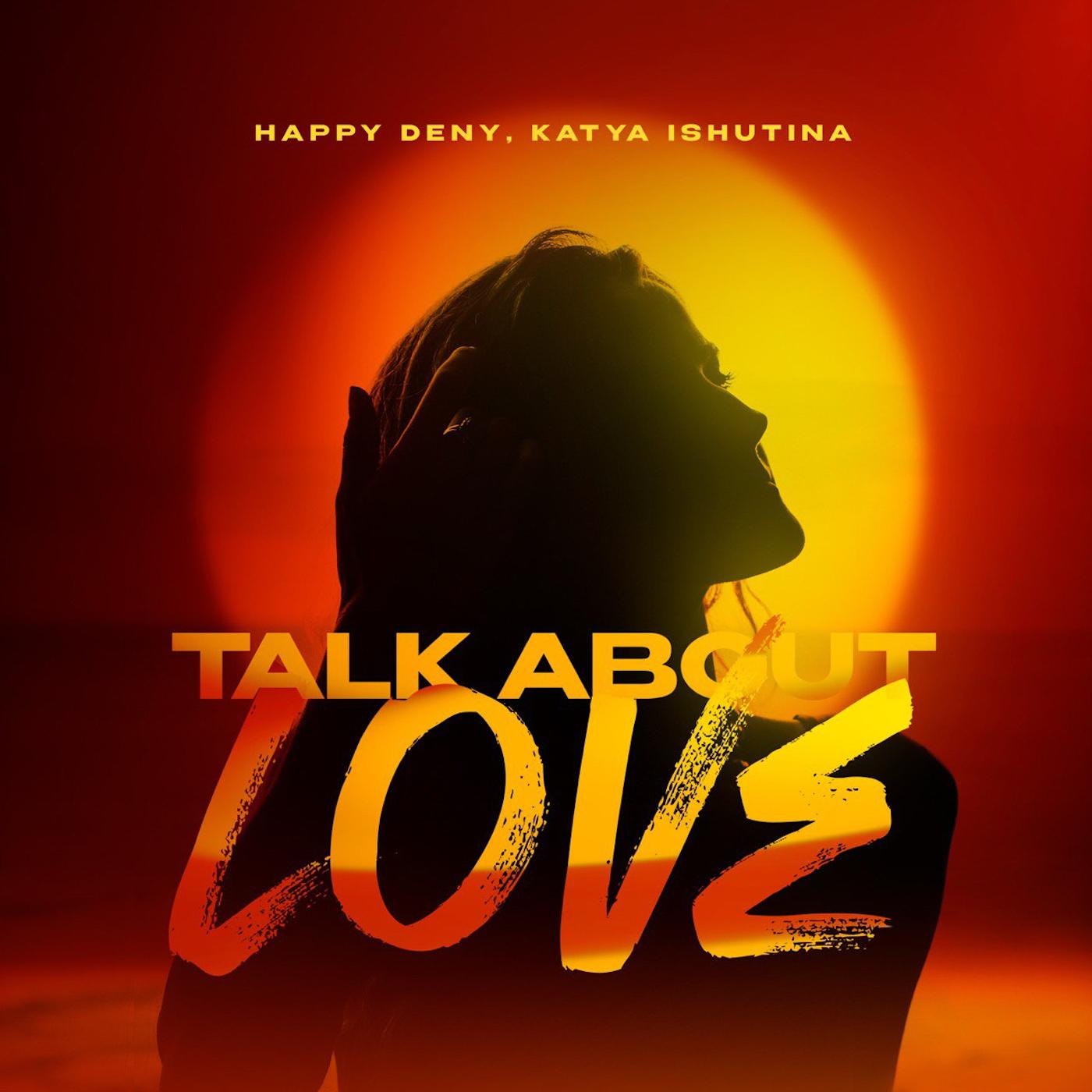 Постер альбома Talk About Love
