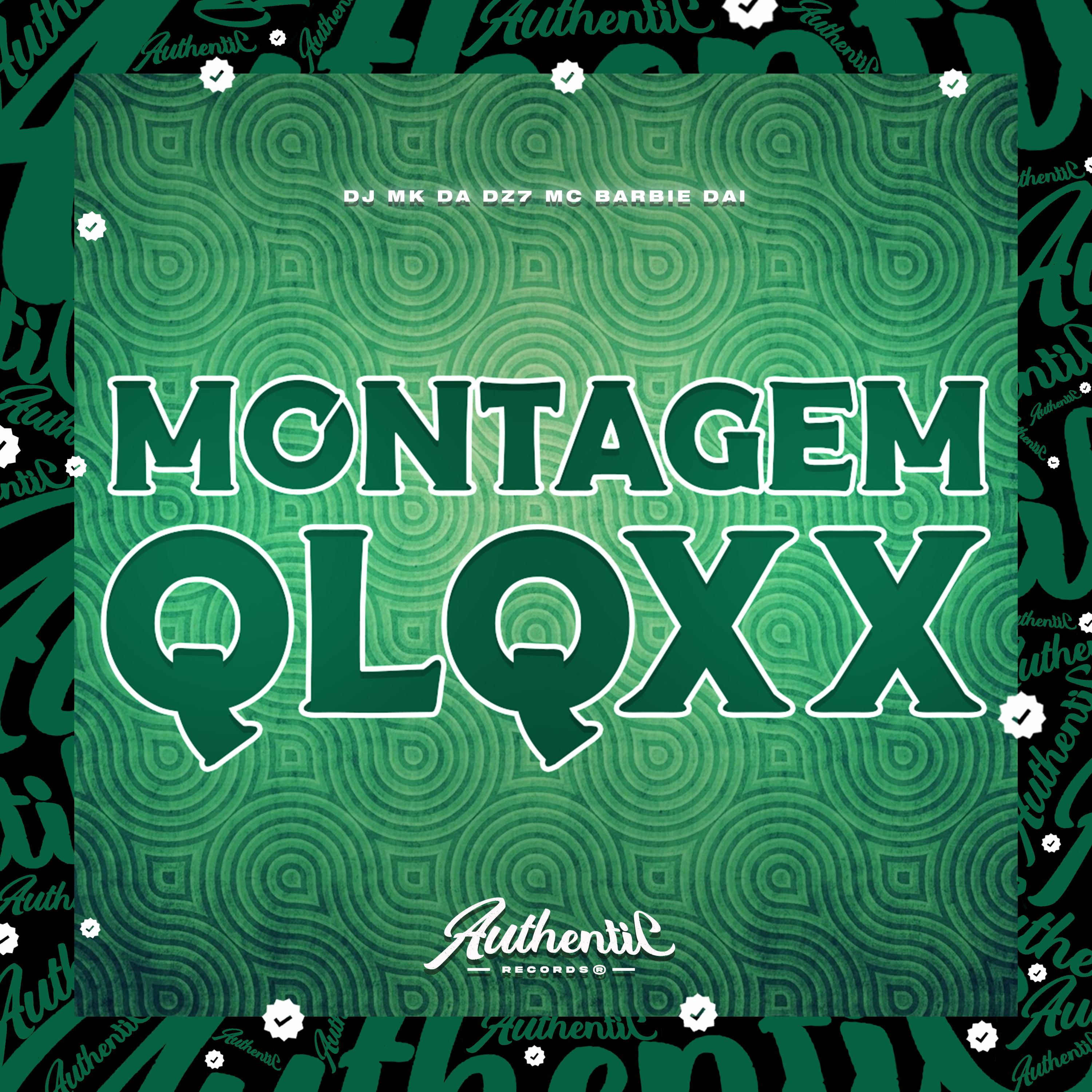 Постер альбома Montagem Qlqxx