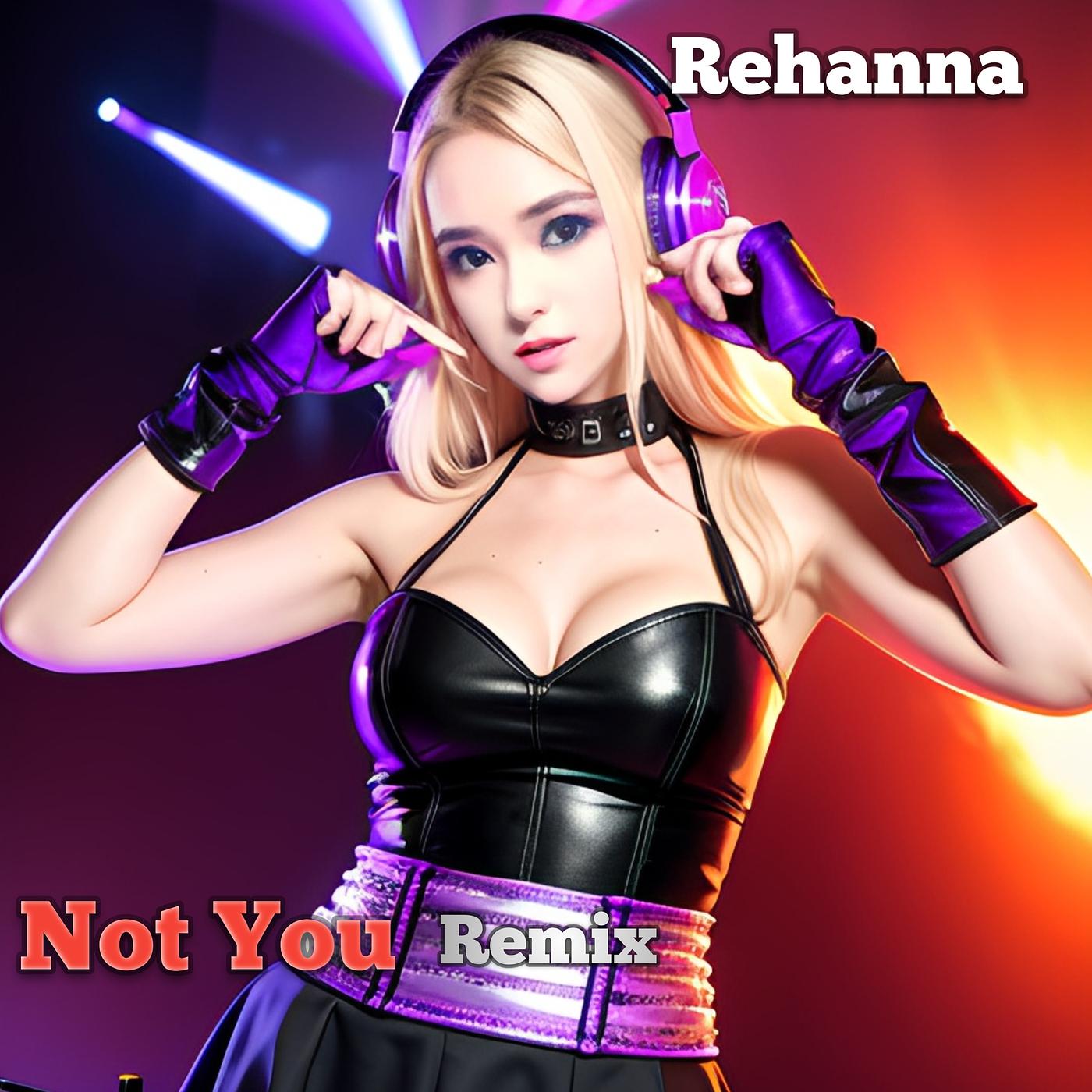 Постер альбома Not You (Remix)