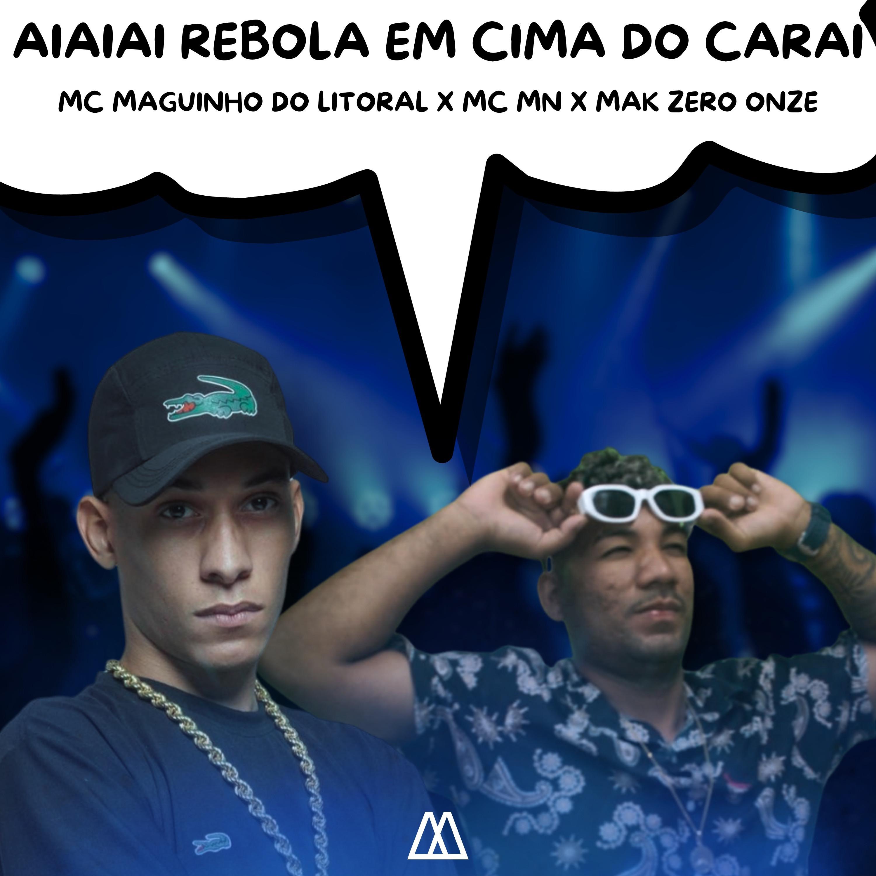 Постер альбома Aiaiai Rebola em Cima do Carai