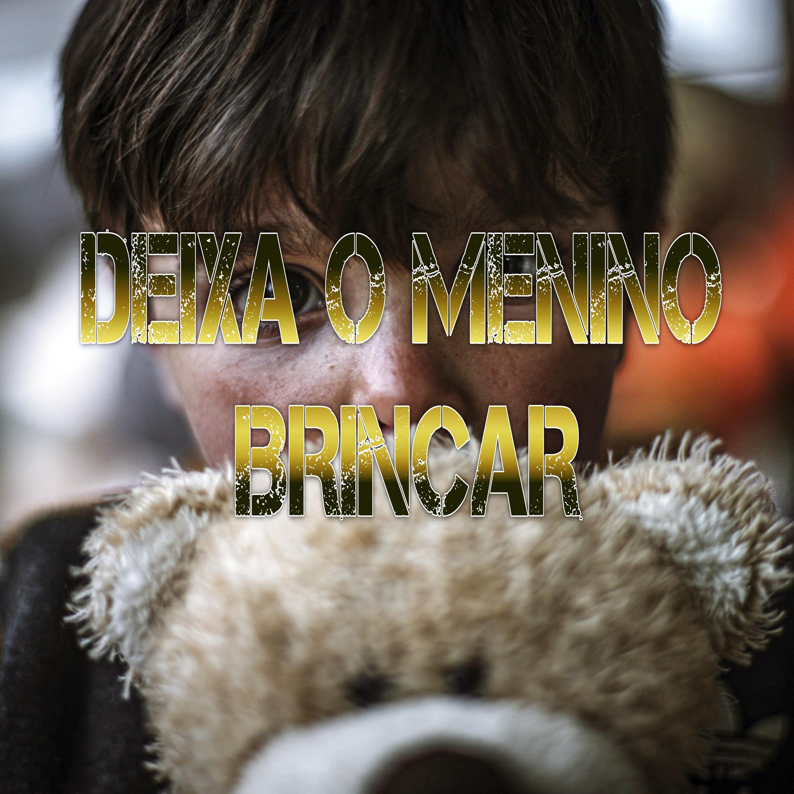 Постер альбома Deixa o Menino Brincar