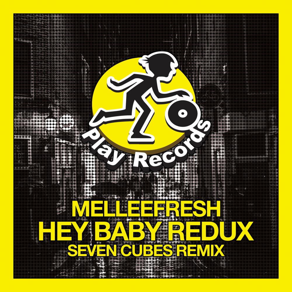 Постер альбома Hey Baby Redux: Seven Cubes Remix