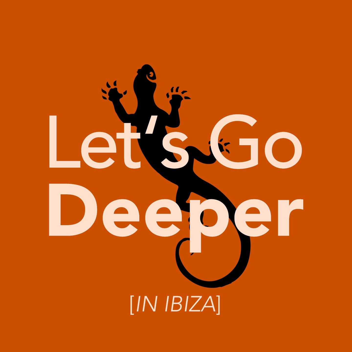 Постер альбома Let's Go Deeper (In Ibiza)