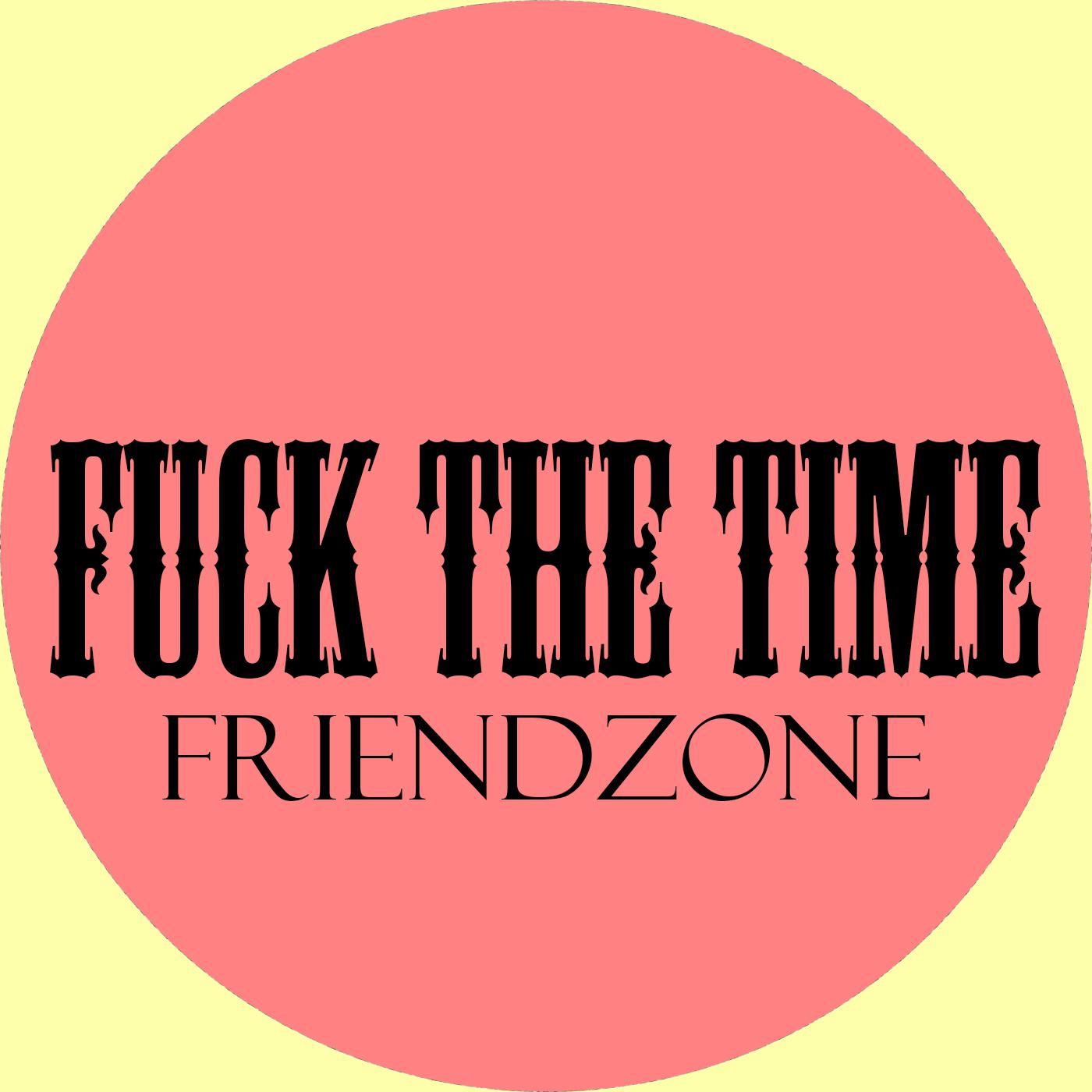 Постер альбома Fuck the Time