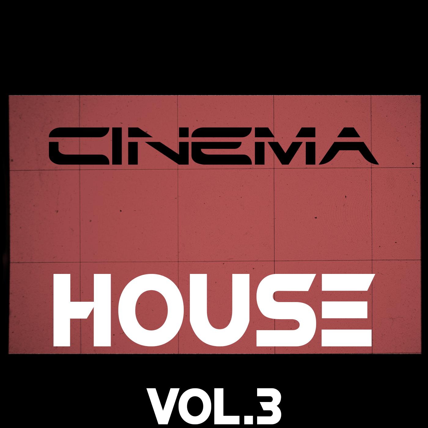 Постер альбома Cinema. House, Vol. 3