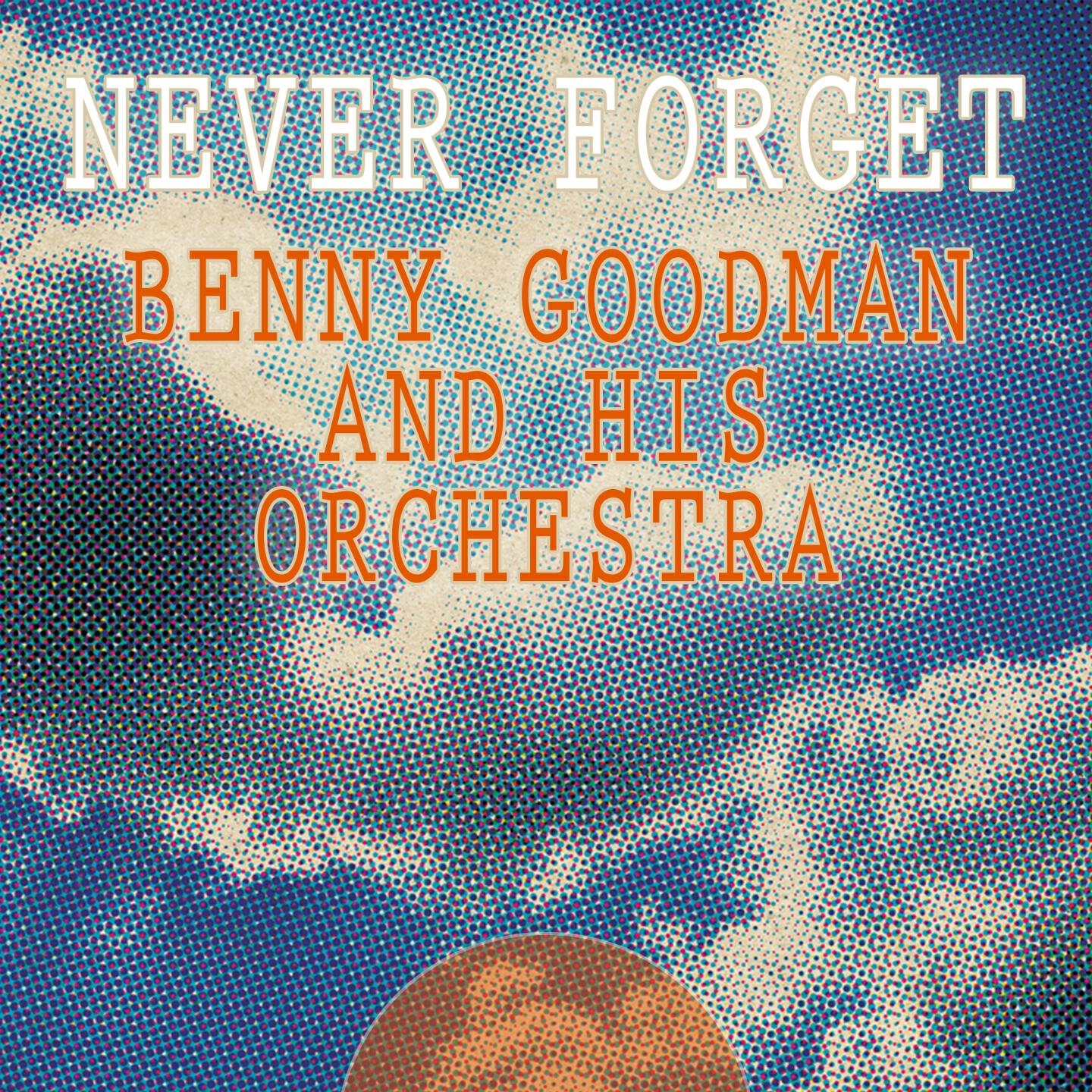 Benny Goodman - When You And I Were Young, Maggie