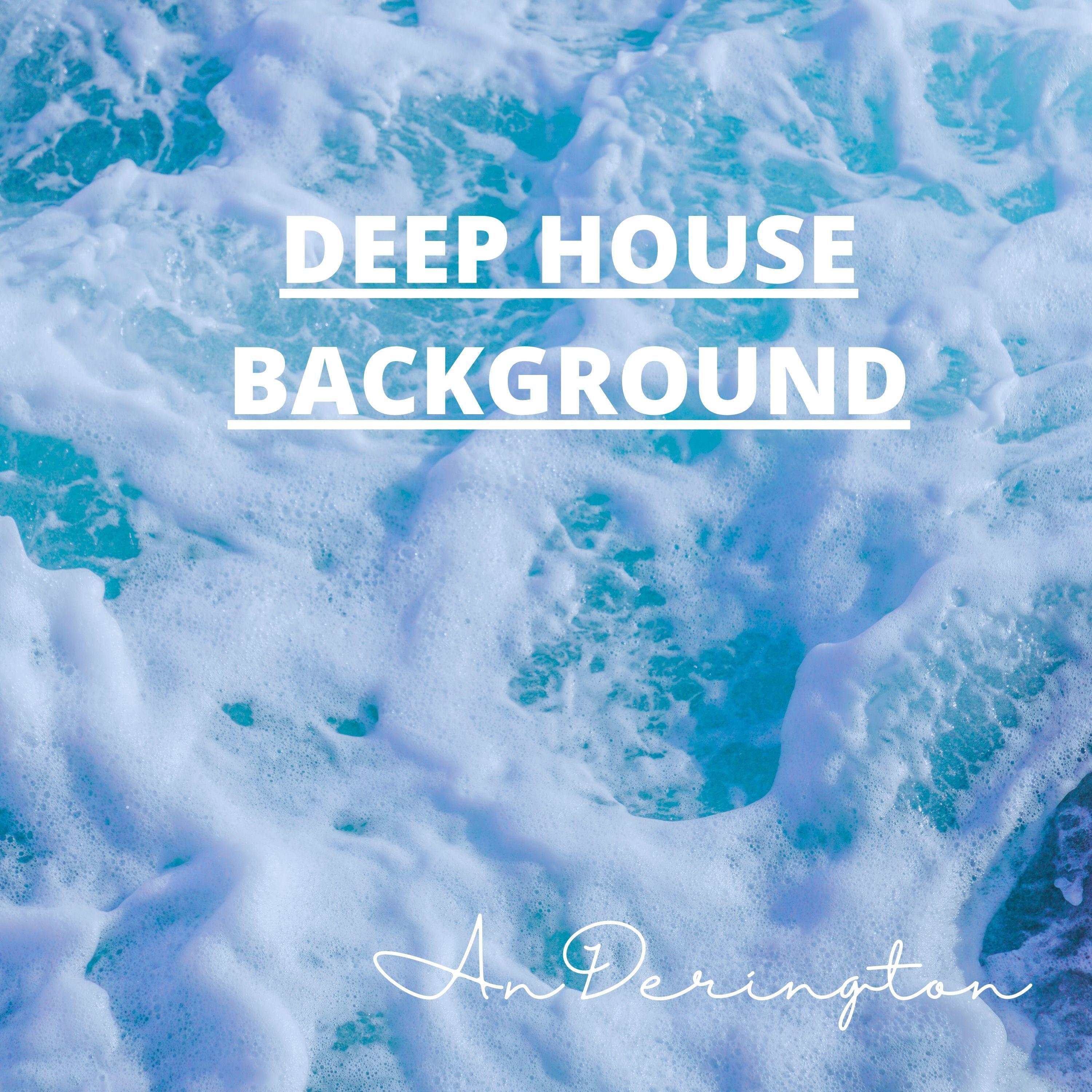 Постер альбома Deep House Background