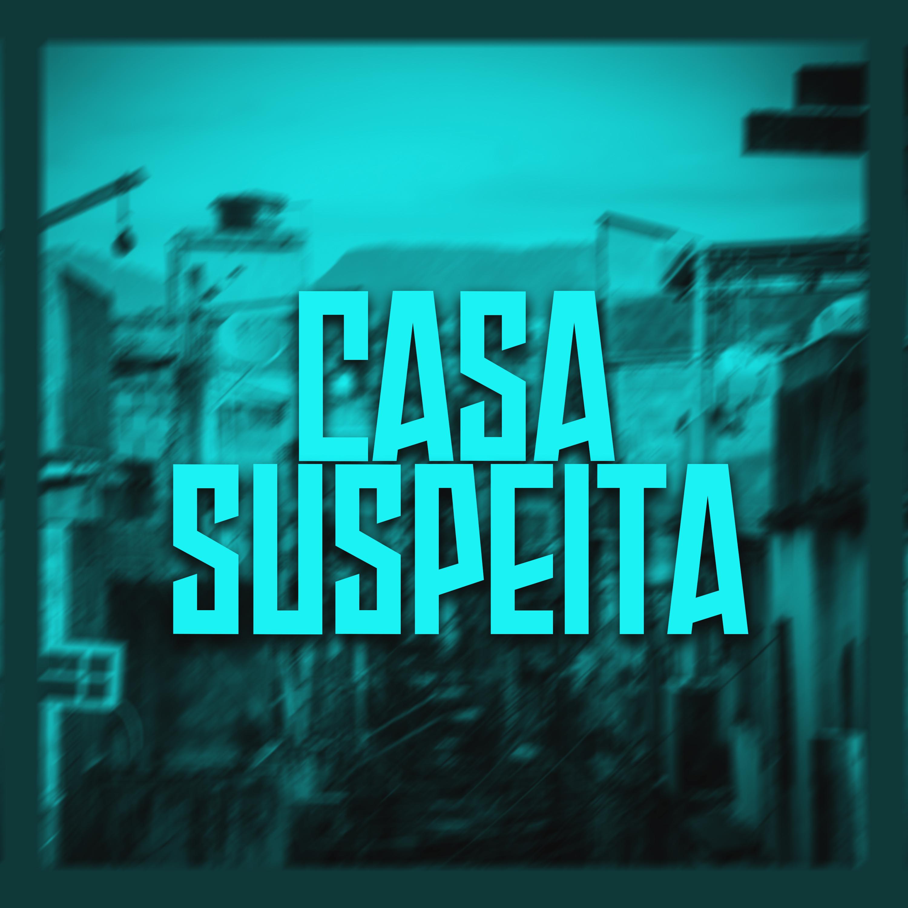 Постер альбома Casa Suspeita