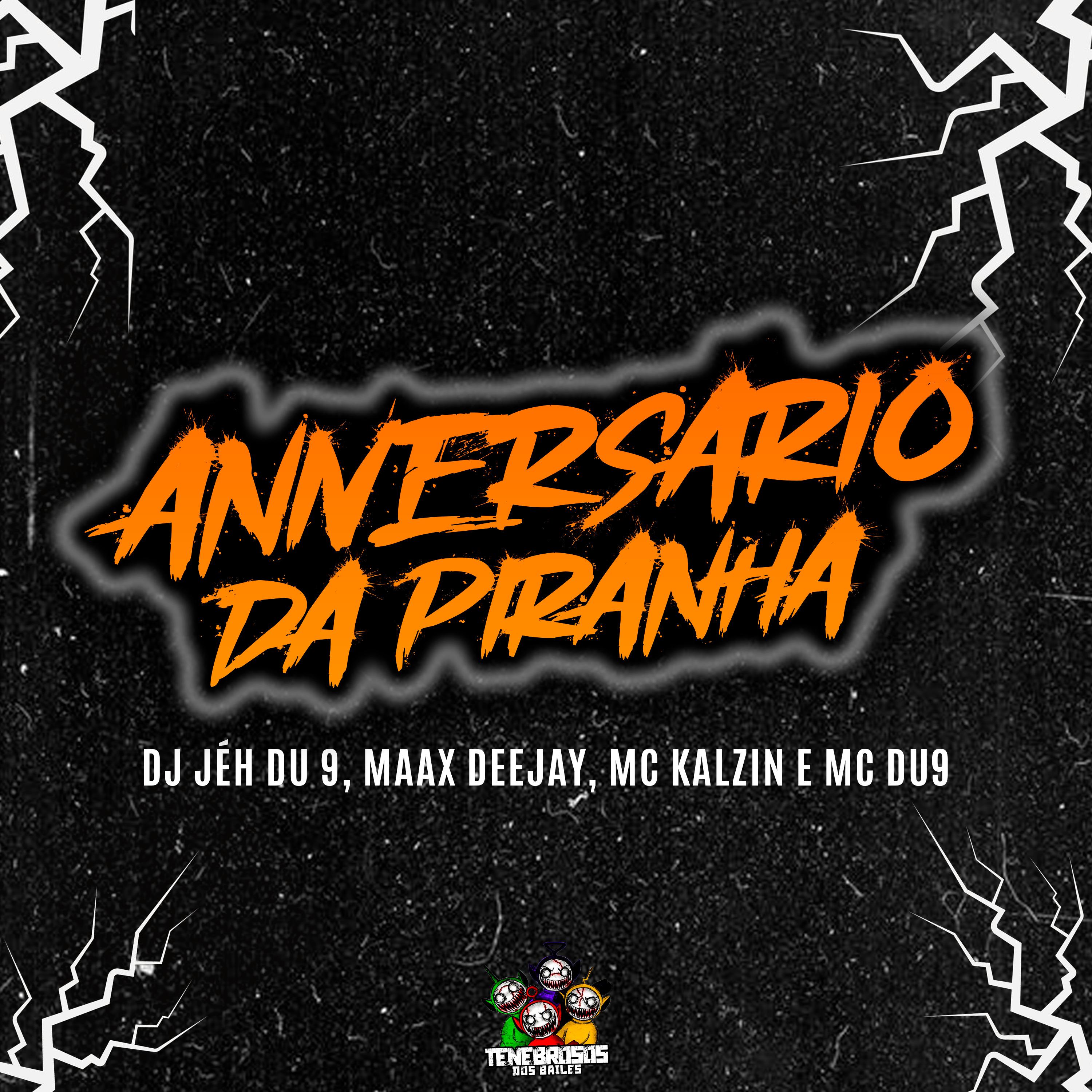 Постер альбома Aniversario da Piranha