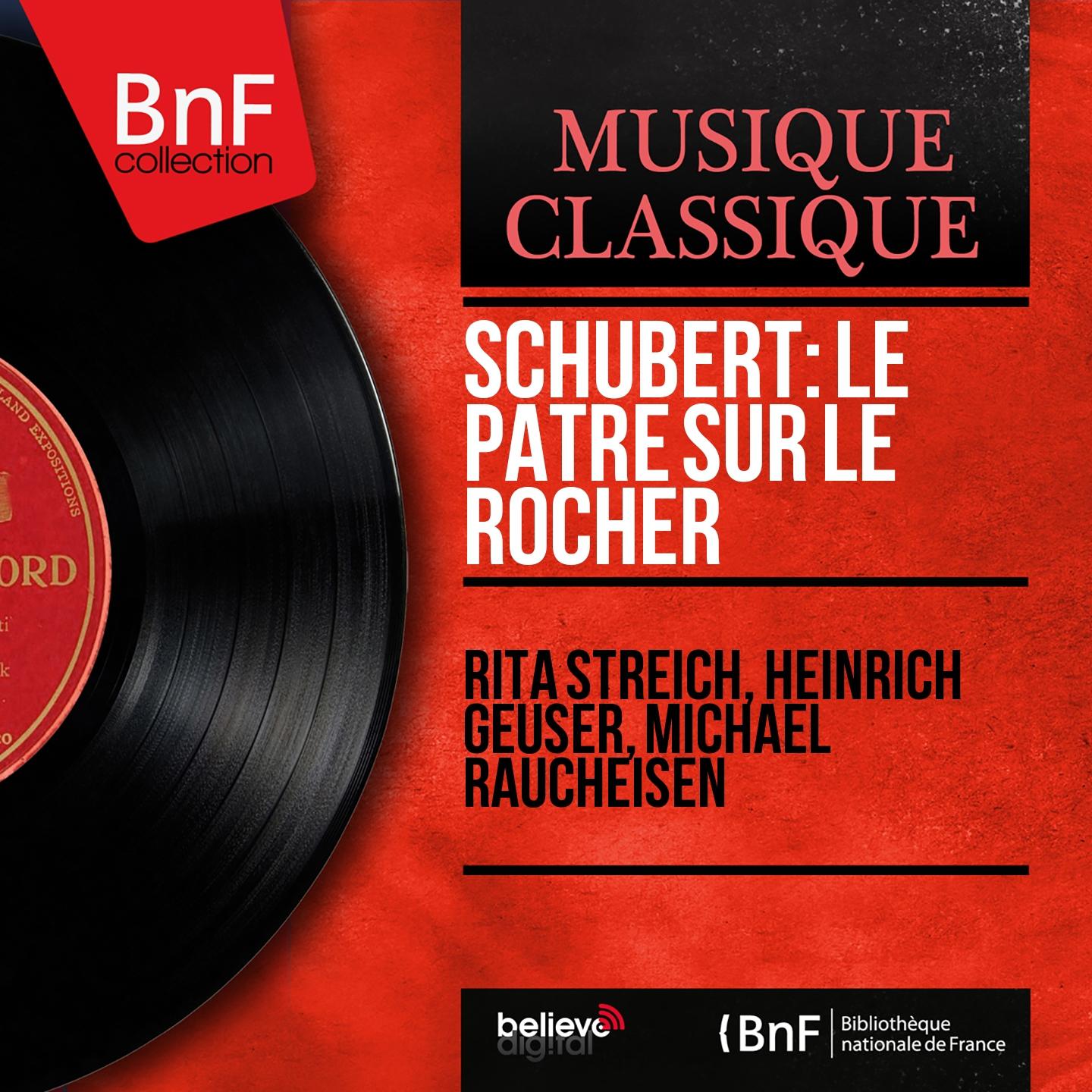 Постер альбома Schubert: Le pâtre sur le rocher (Mono Version)