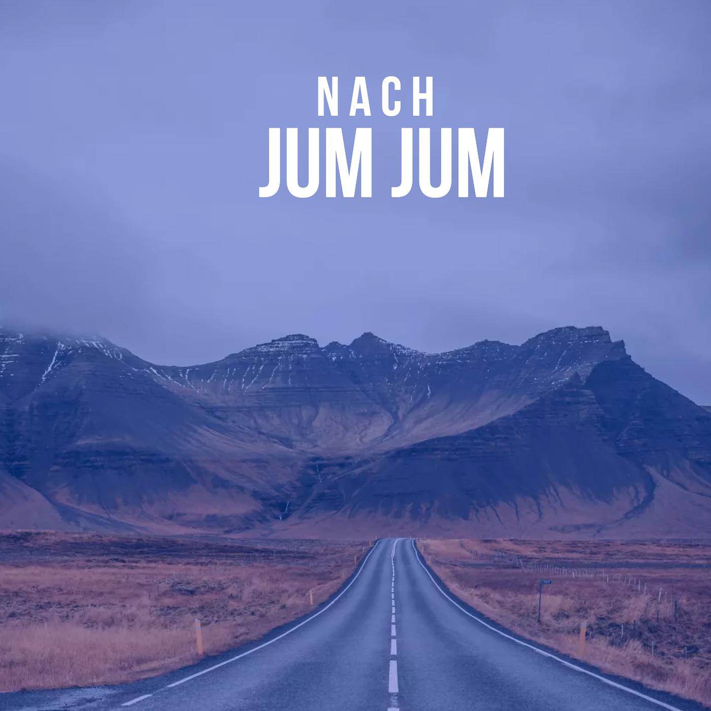 Постер альбома Nach Jum Jum