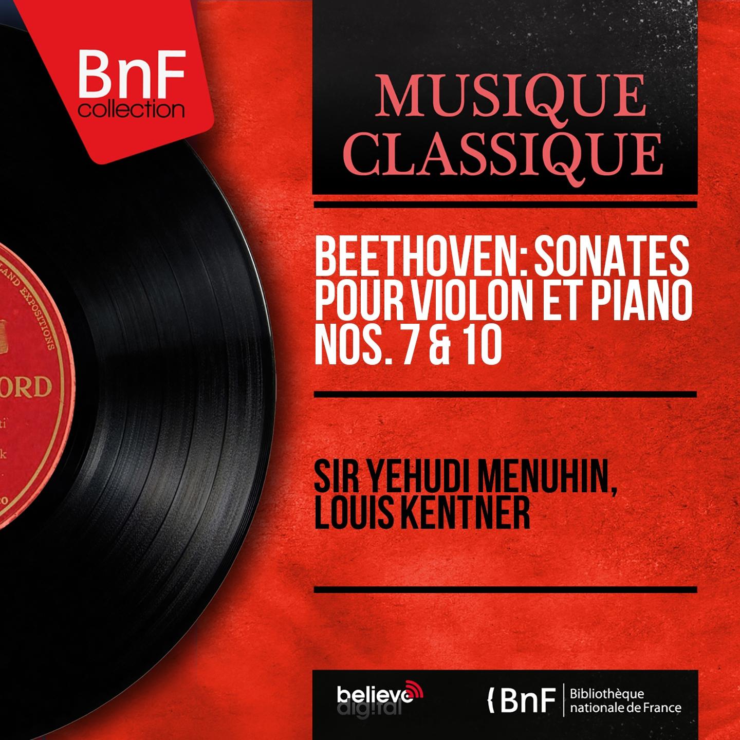 Постер альбома Beethoven: Sonates pour violon et piano Nos. 7 & 10 (Mono Version)
