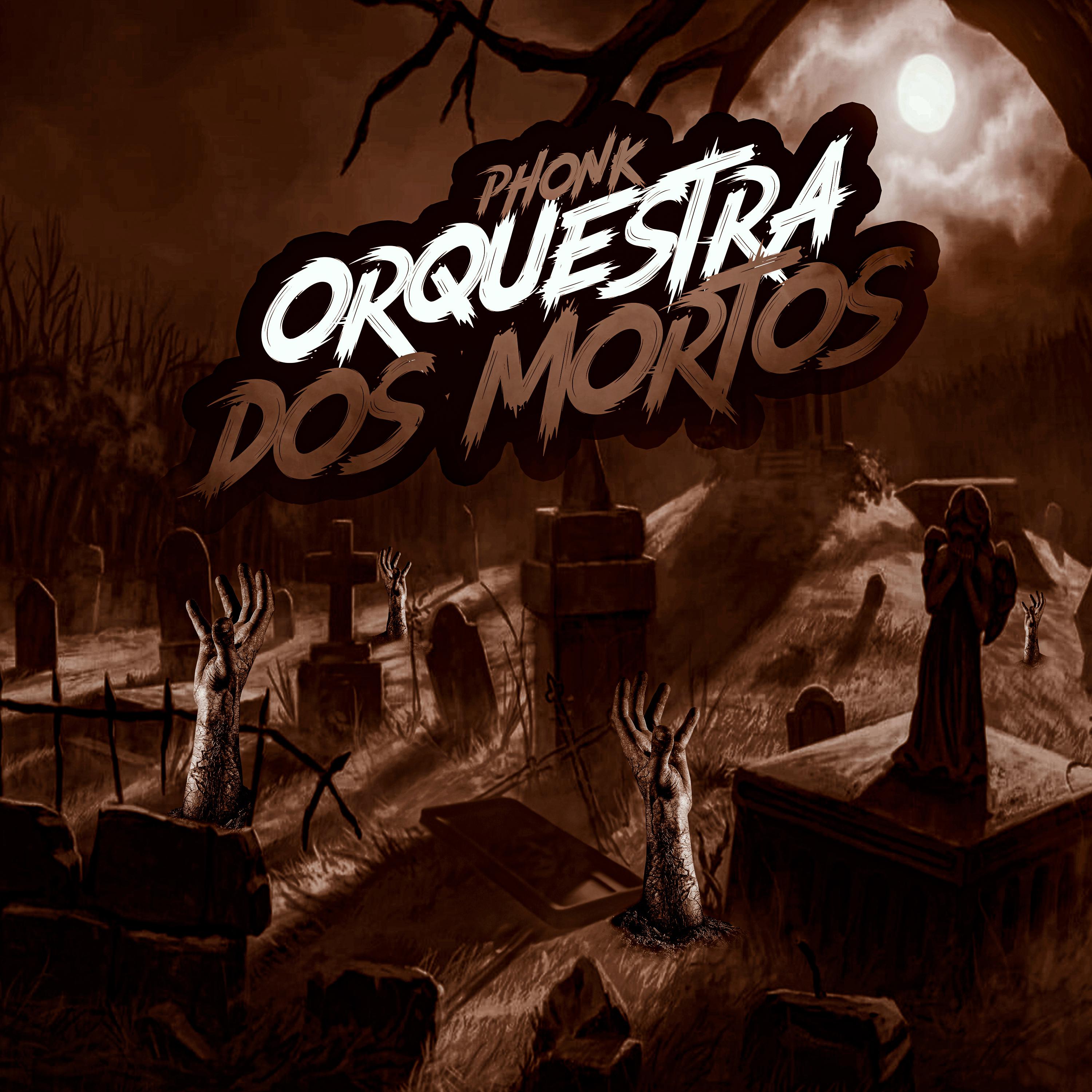 Постер альбома Phonk Orquestra dos Mortos
