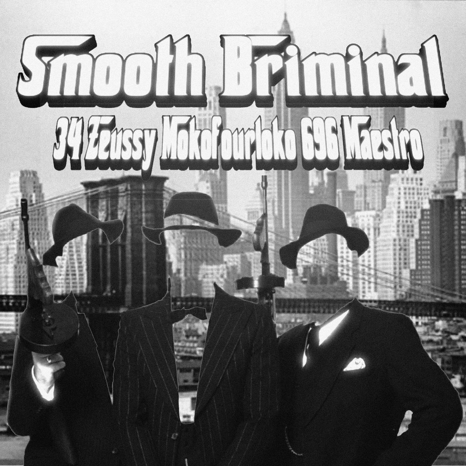 Постер альбома Smooth Briminal (feat. Mokofourloko & 696 Maestro)