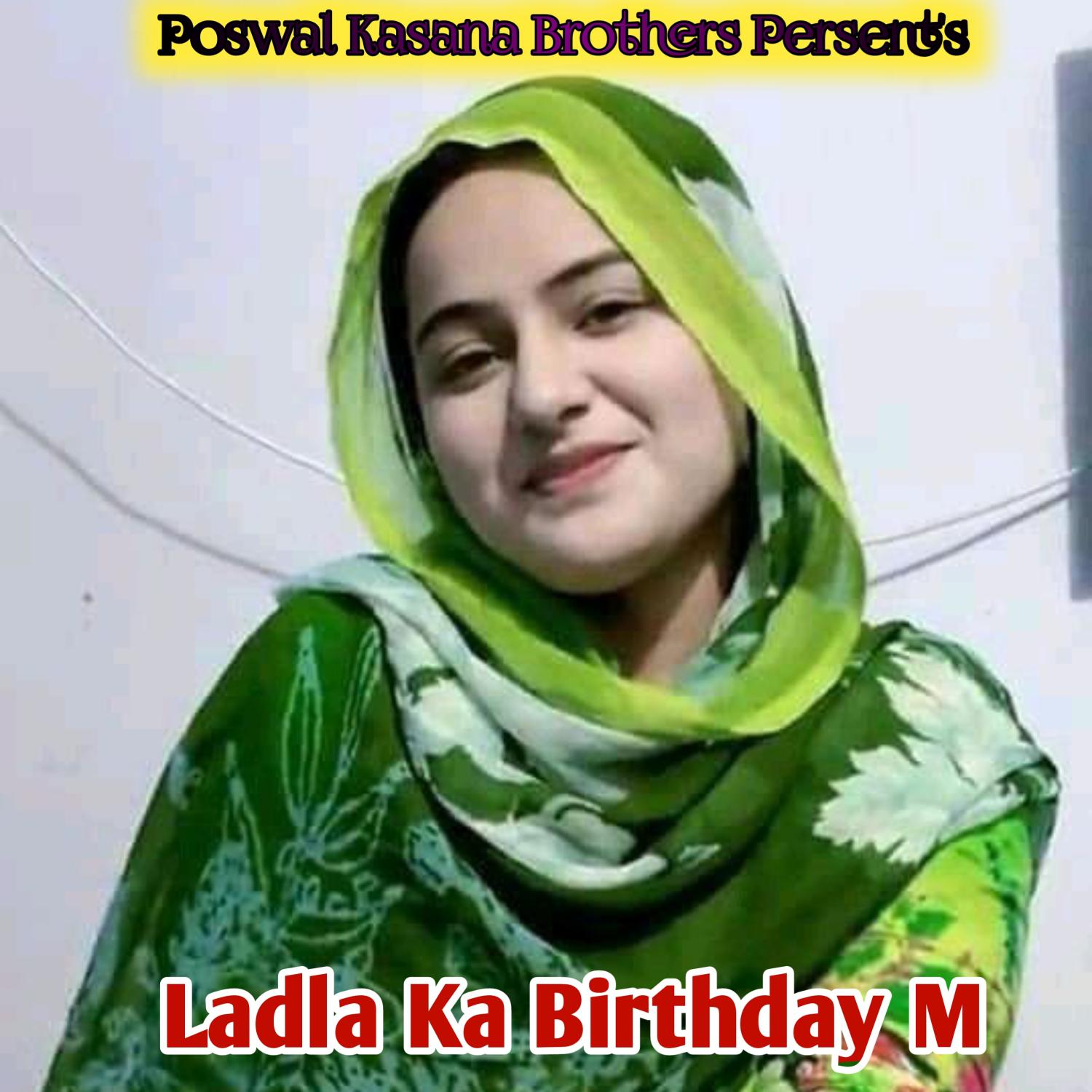 Постер альбома Ladla Ka Birthday M
