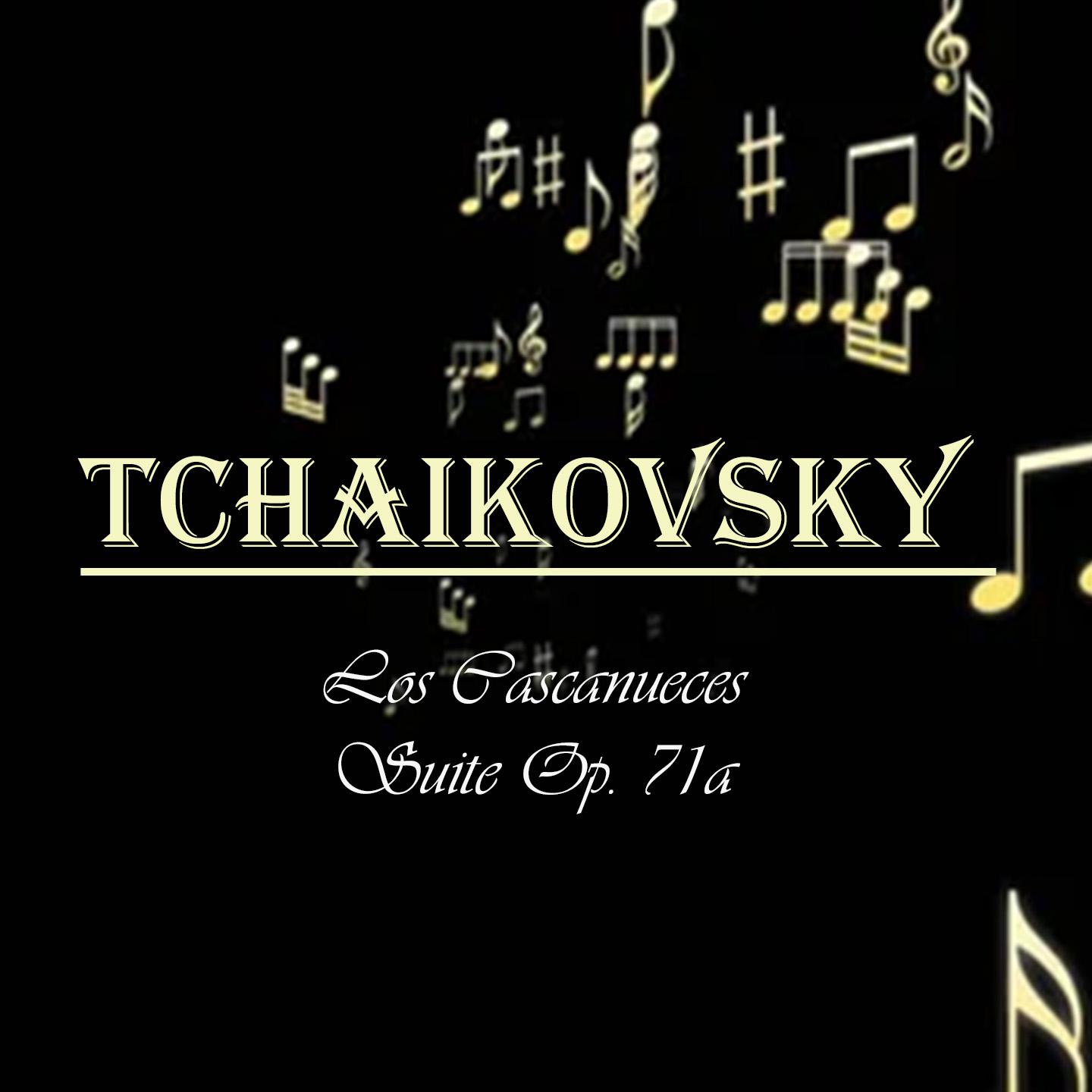 Постер альбома Tchaikovsky - Los Cascanueces Suite Op. 71A