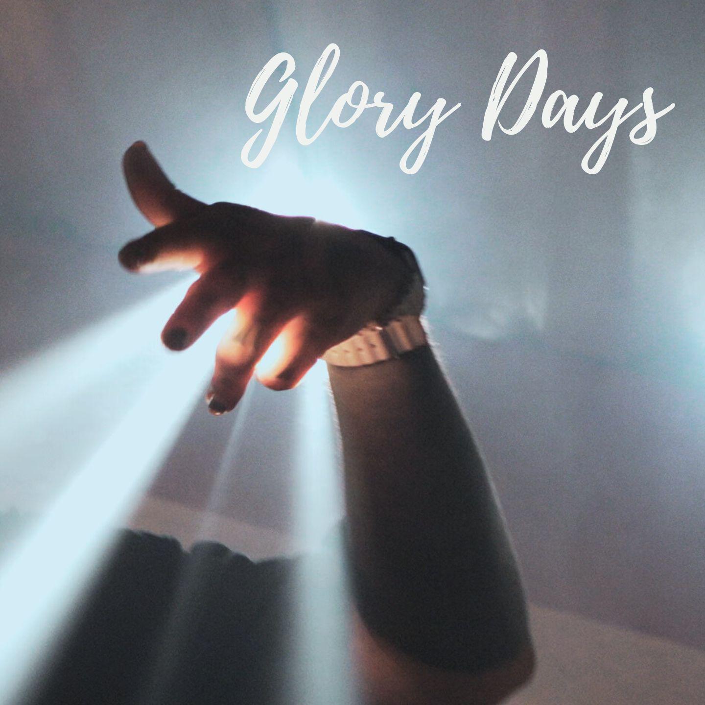 Постер альбома Glory Days