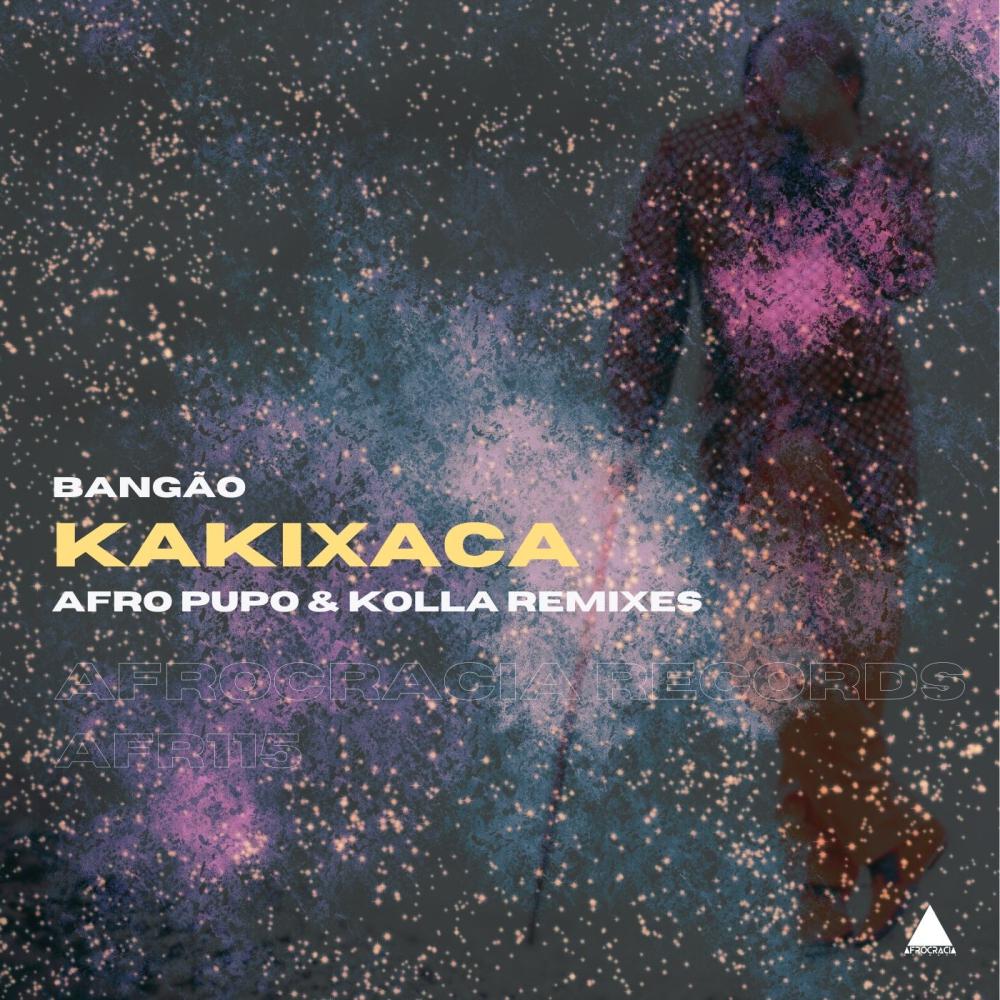 Постер альбома Kakixaca (Afro Pupo & KOLLA Remix)