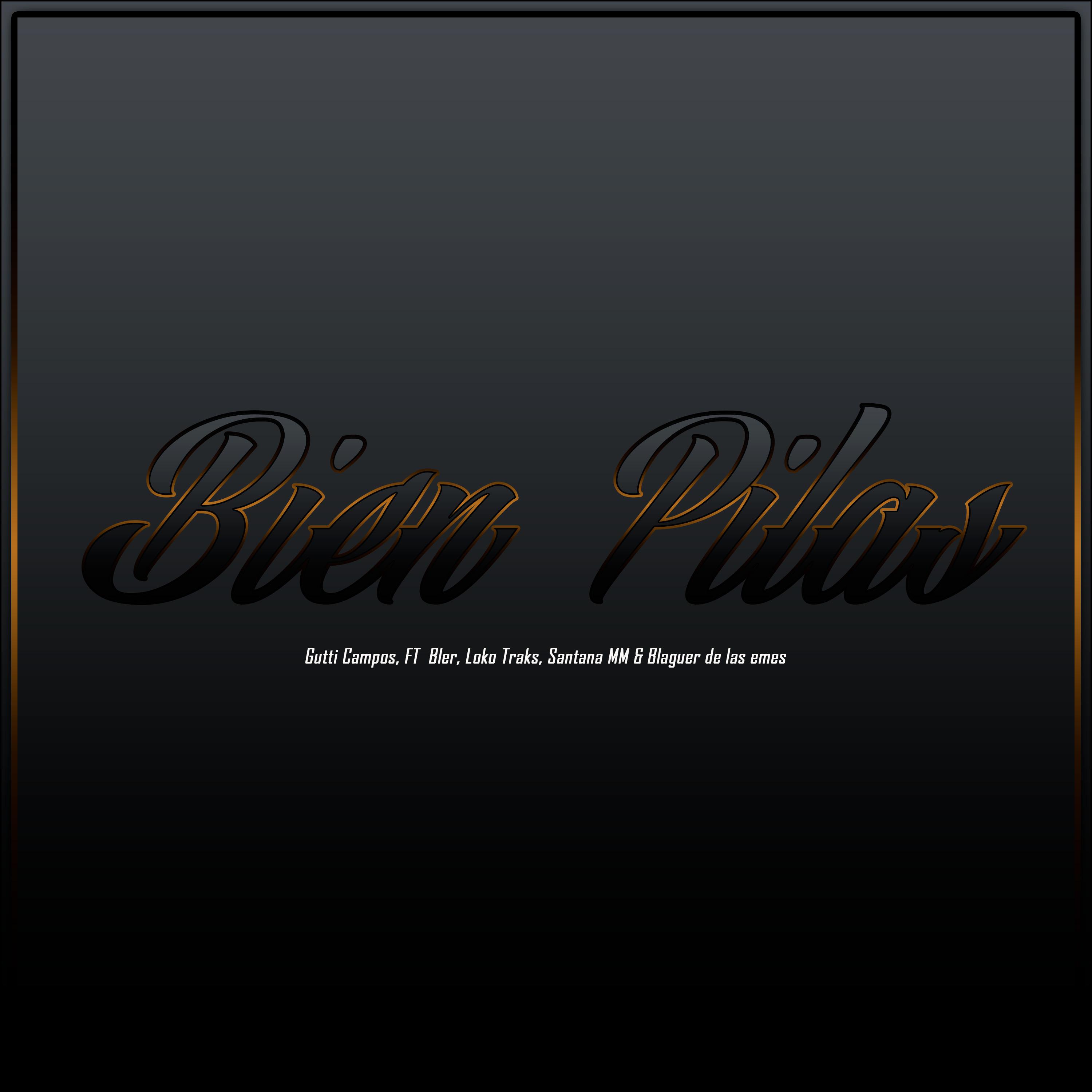 Постер альбома Bien Pilas