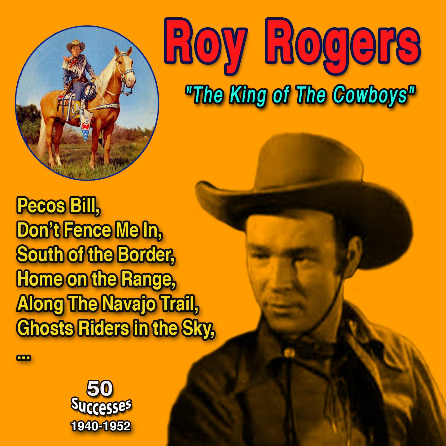Постер альбома Roy Rogers "The King of Cowboys"
