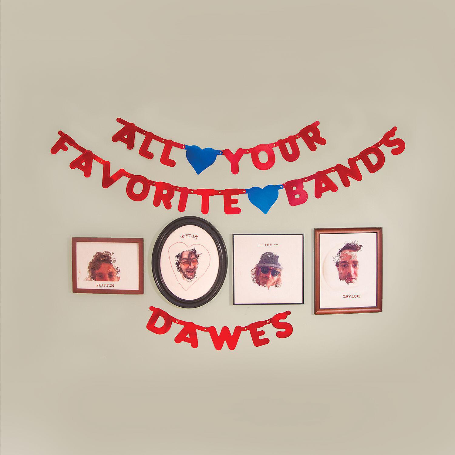 Dawes - Don't Send Me Away