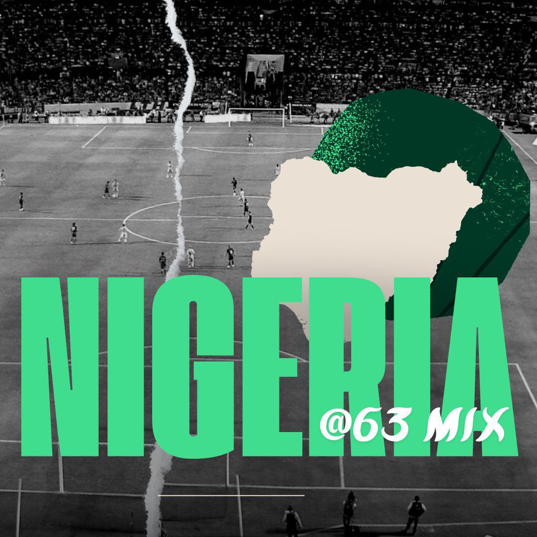 Постер альбома Nigerian @63 Mix