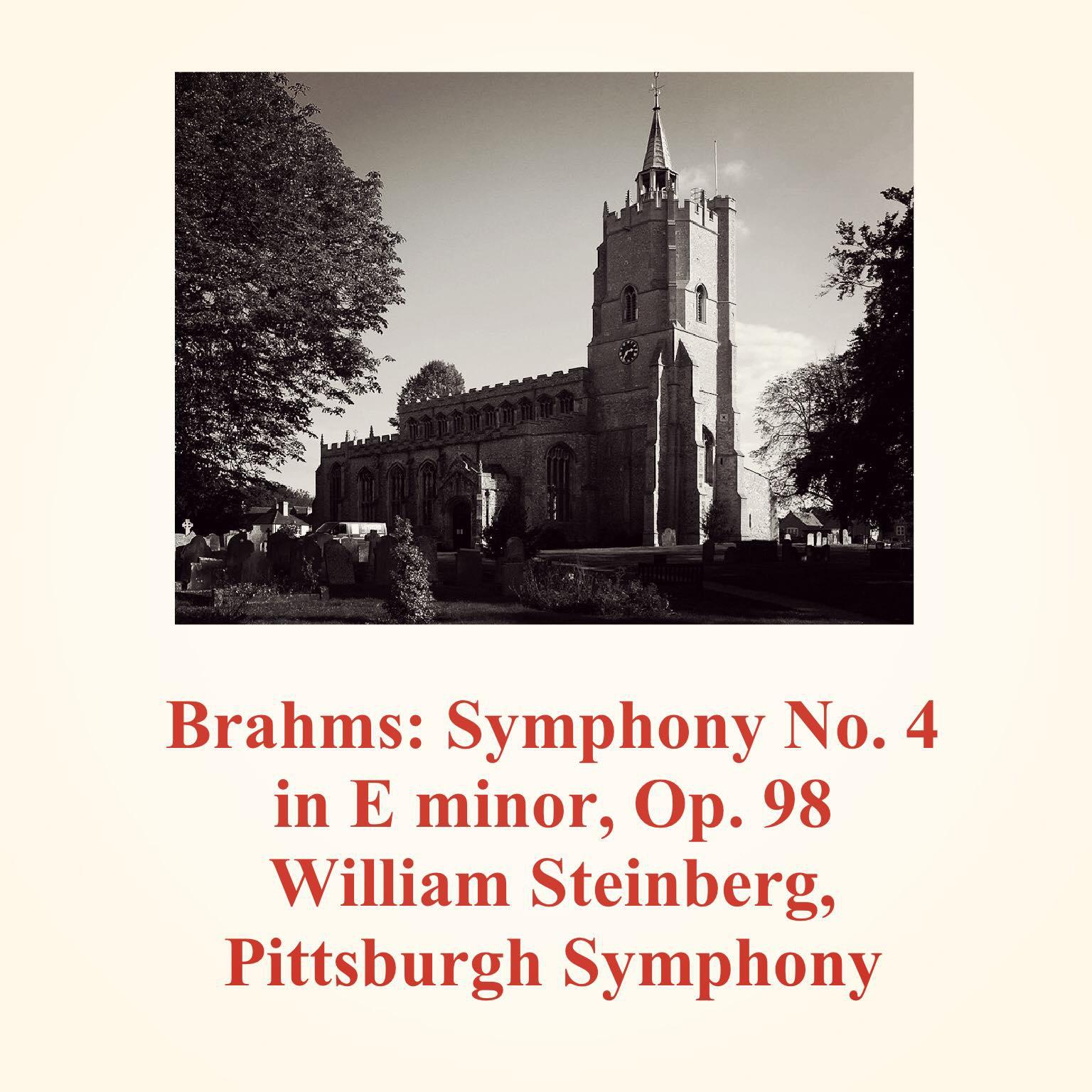 Постер альбома Brahms: Symphony No. 4 in E Minor, Op. 98