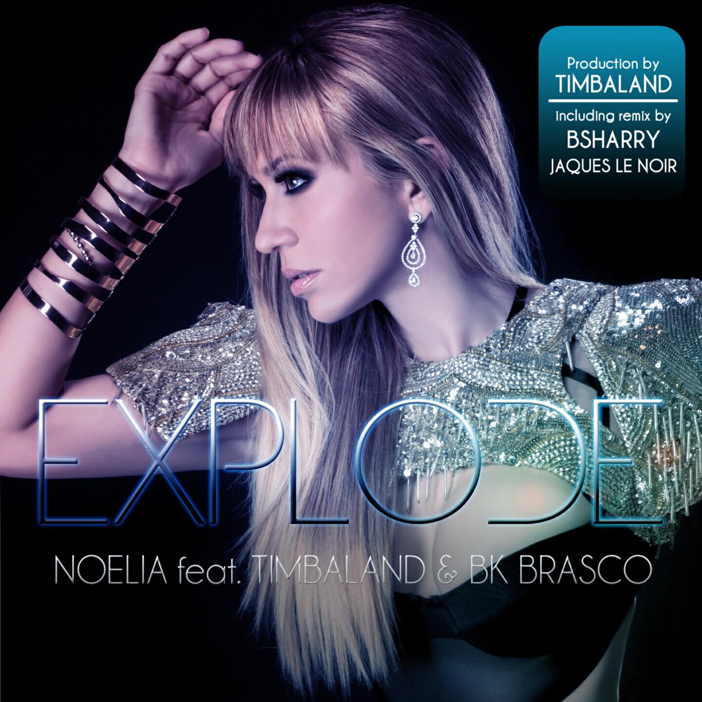 Noelia - Explode (Jaques Le Noir Remix)