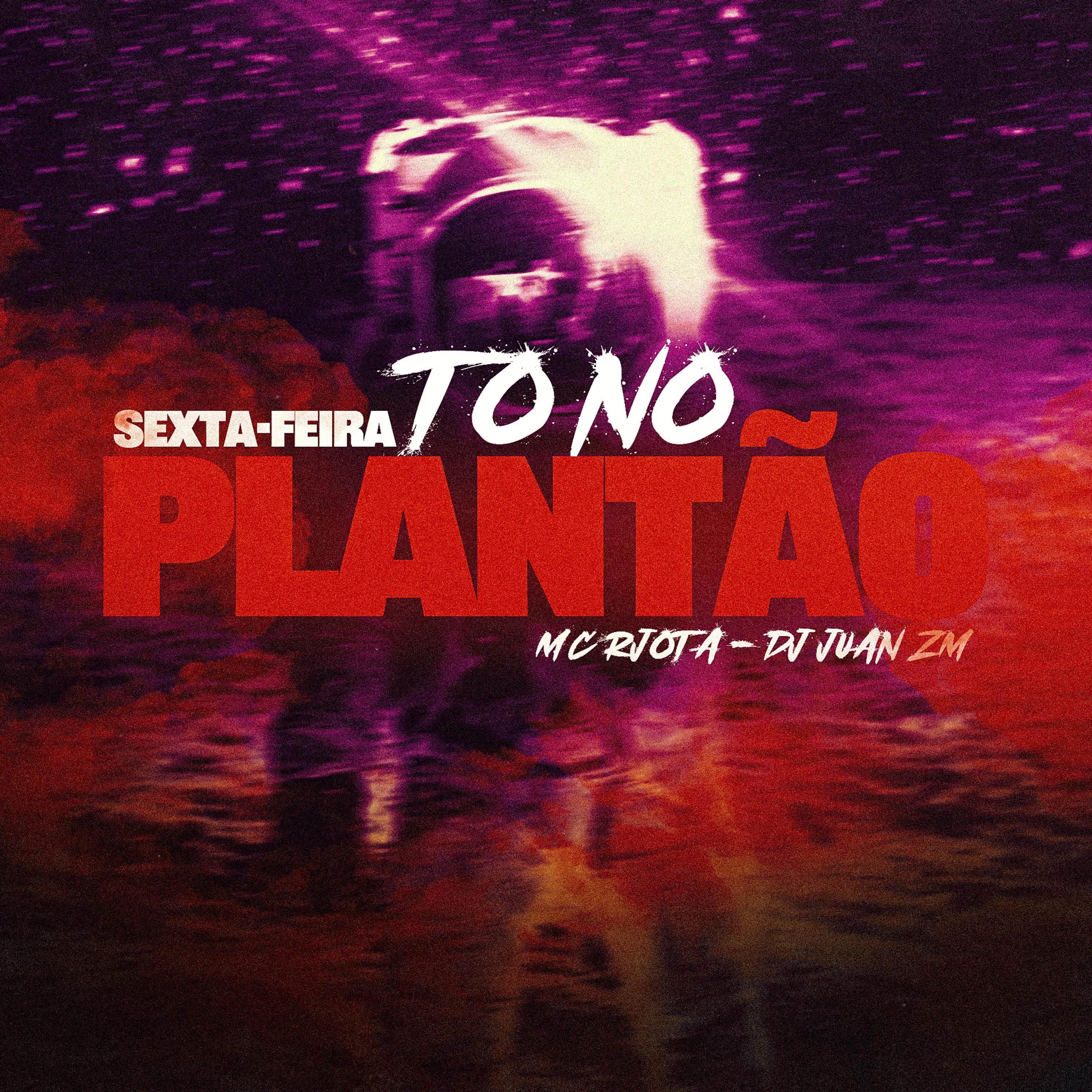 Постер альбома Sexta-Feira To no Plantão
