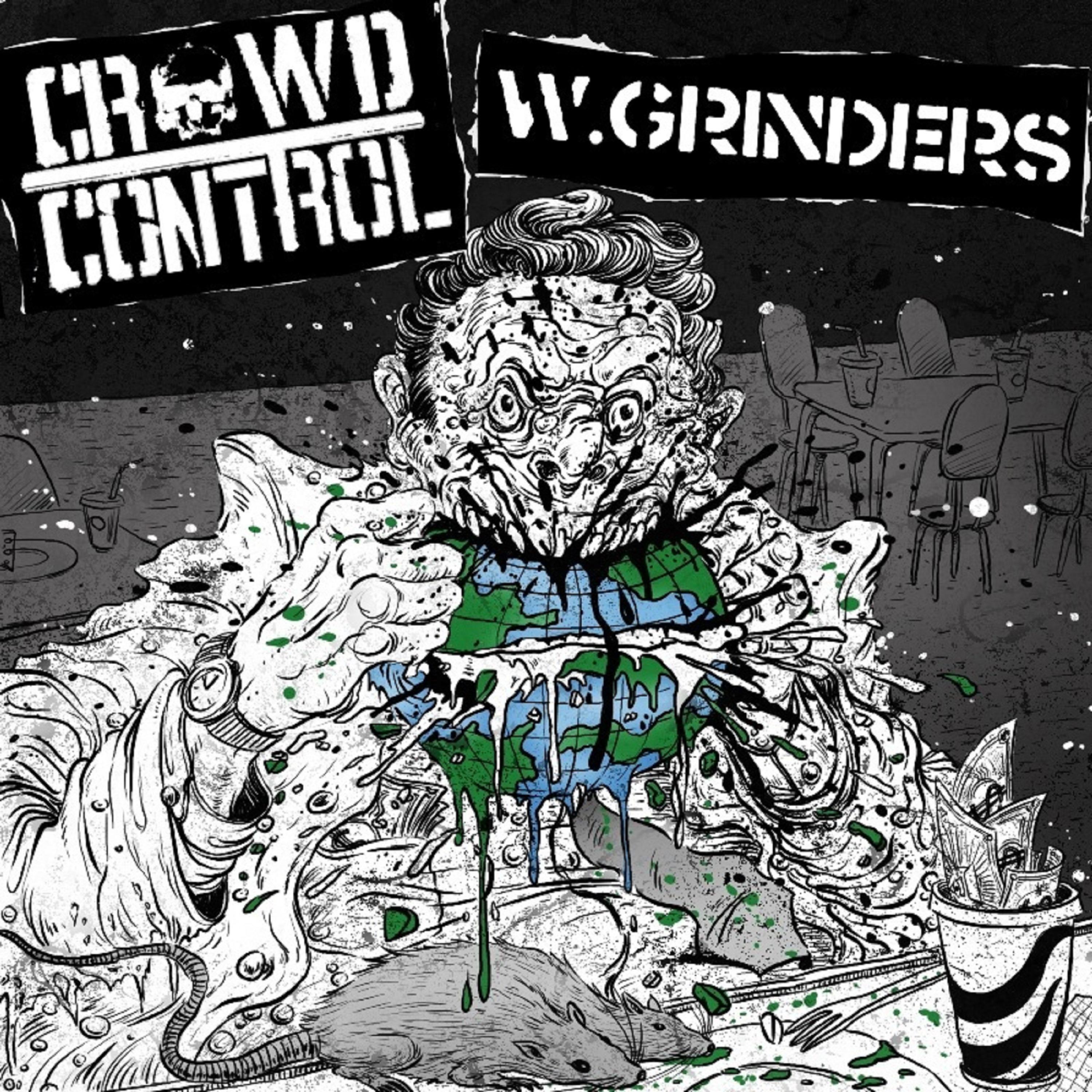 Постер альбома Crowd Control / W.Grinders