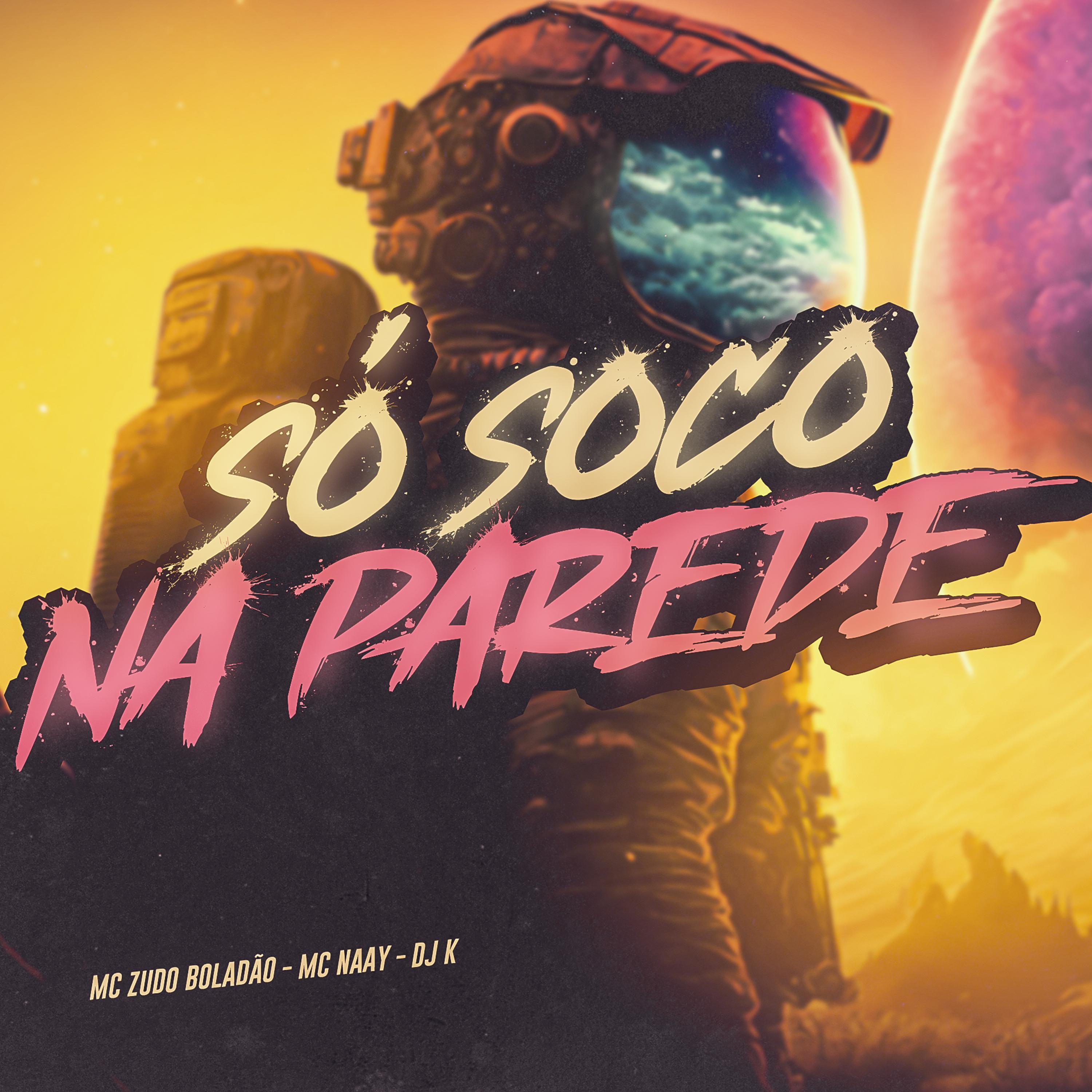 Постер альбома Só Soco na Parede
