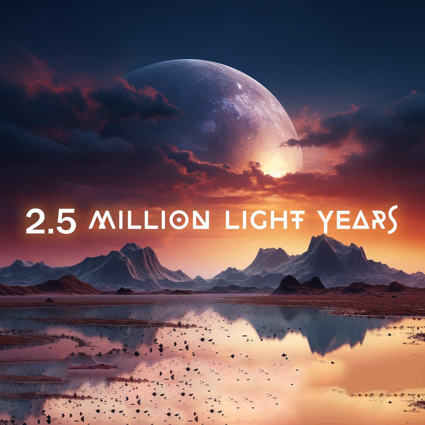 Постер альбома 2.5 million light years
