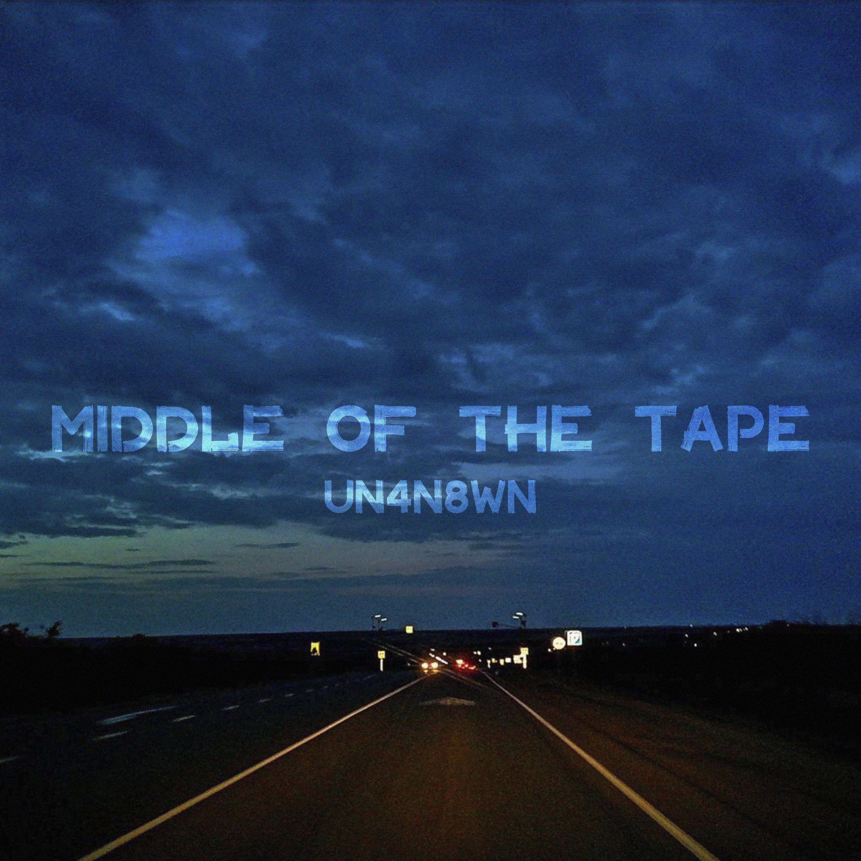 Постер альбома MIDDLE OF THE TAPE