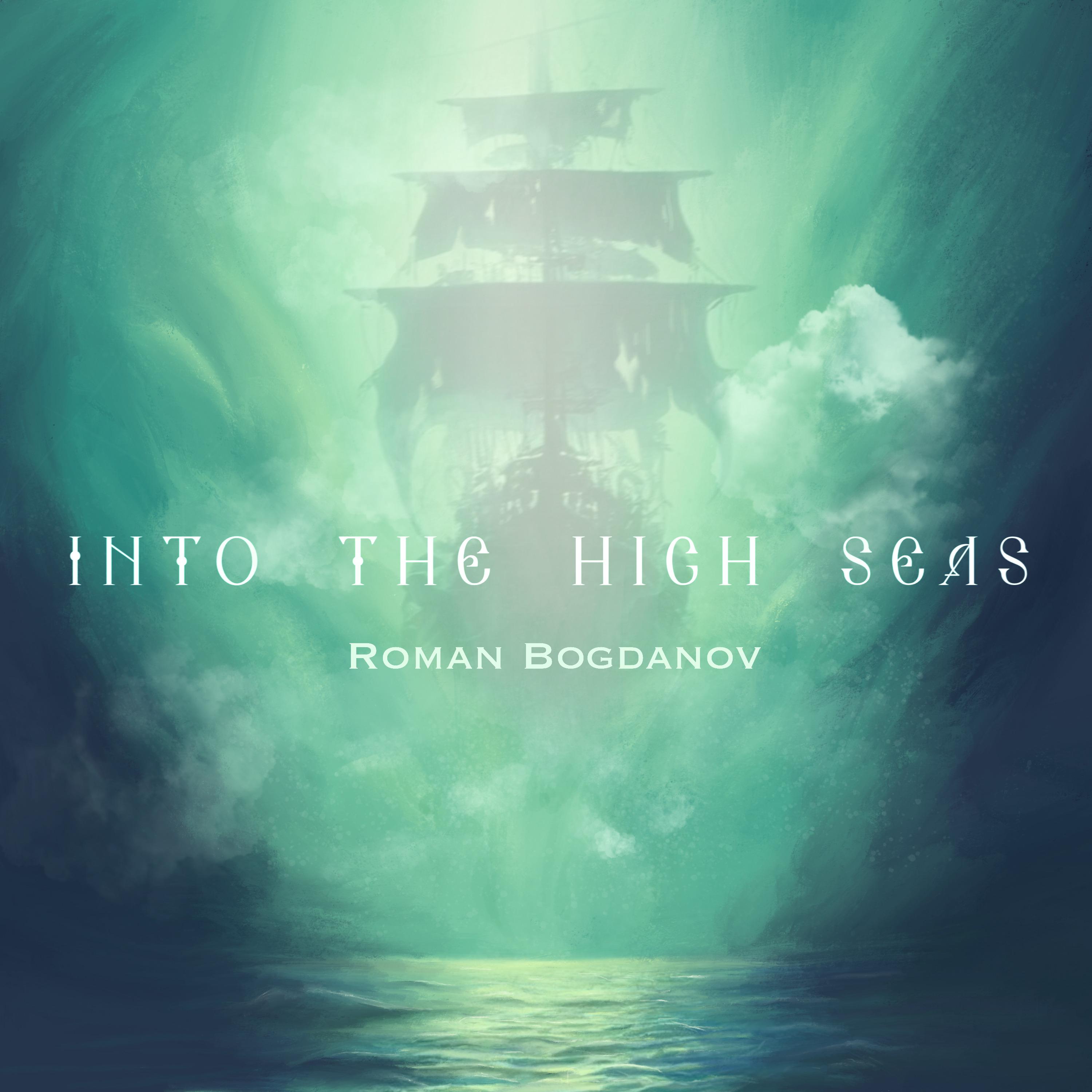 Постер альбома Into the High Seas