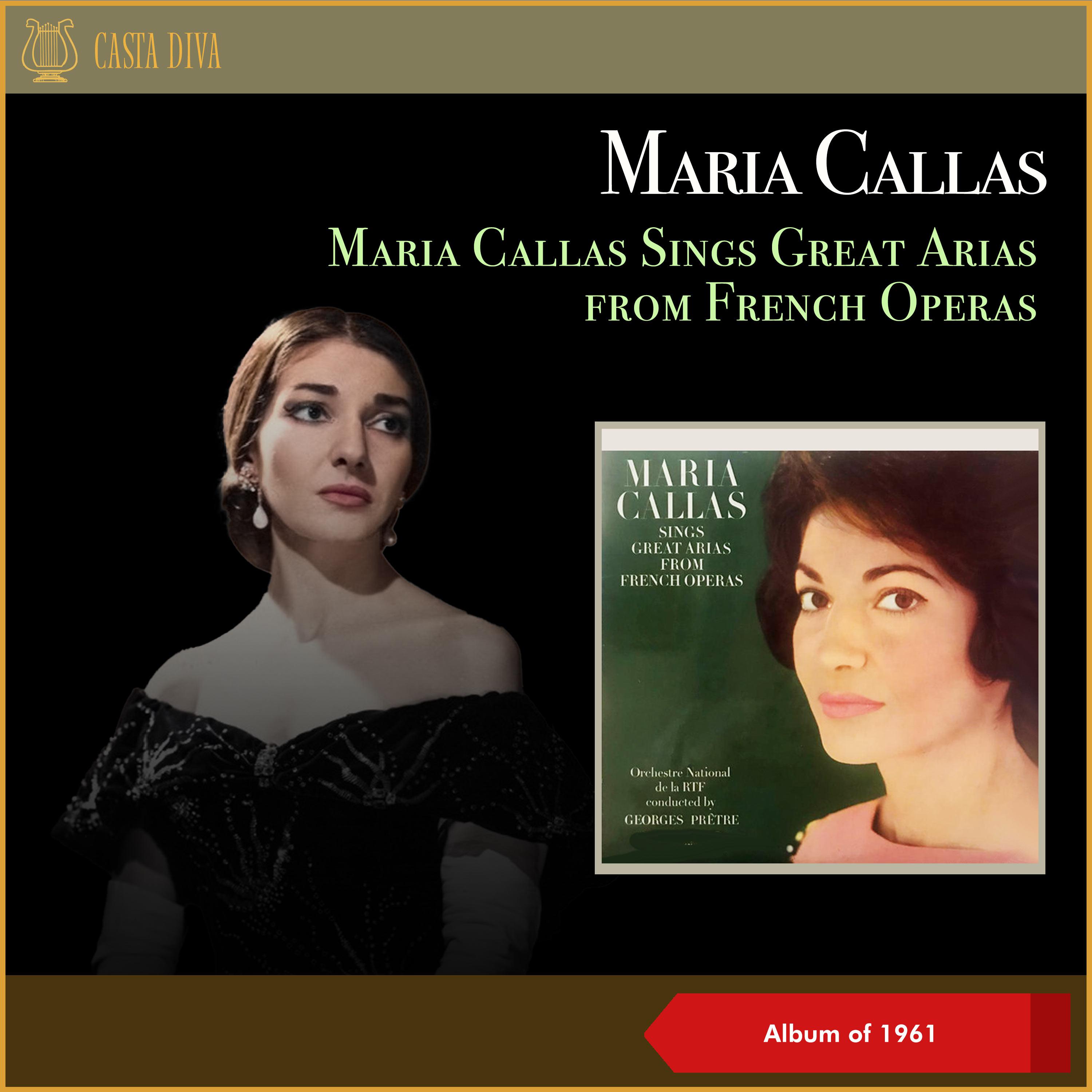 Постер альбома Maria Callas Sings Great Arias From French Operas