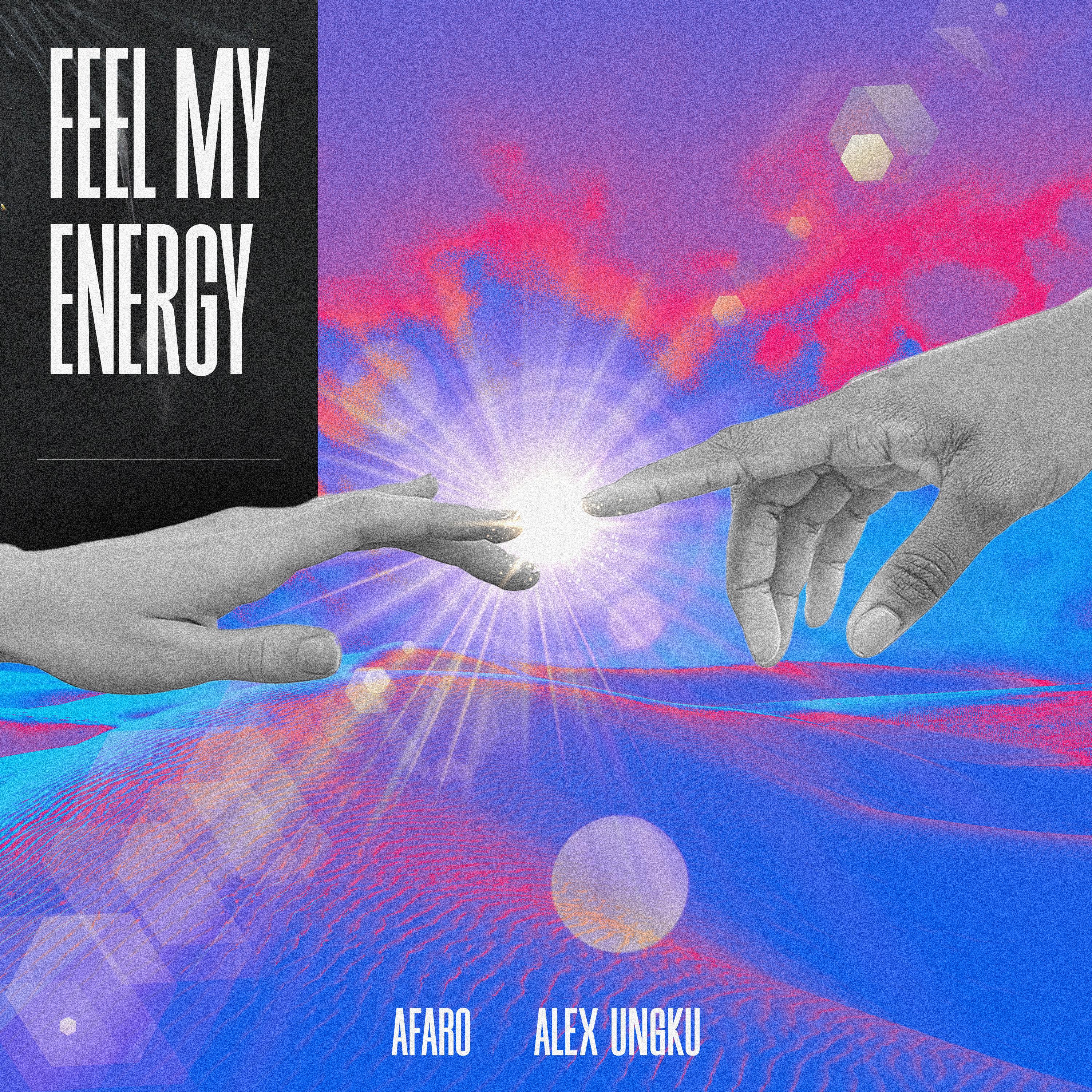 Постер альбома Feel My Energy