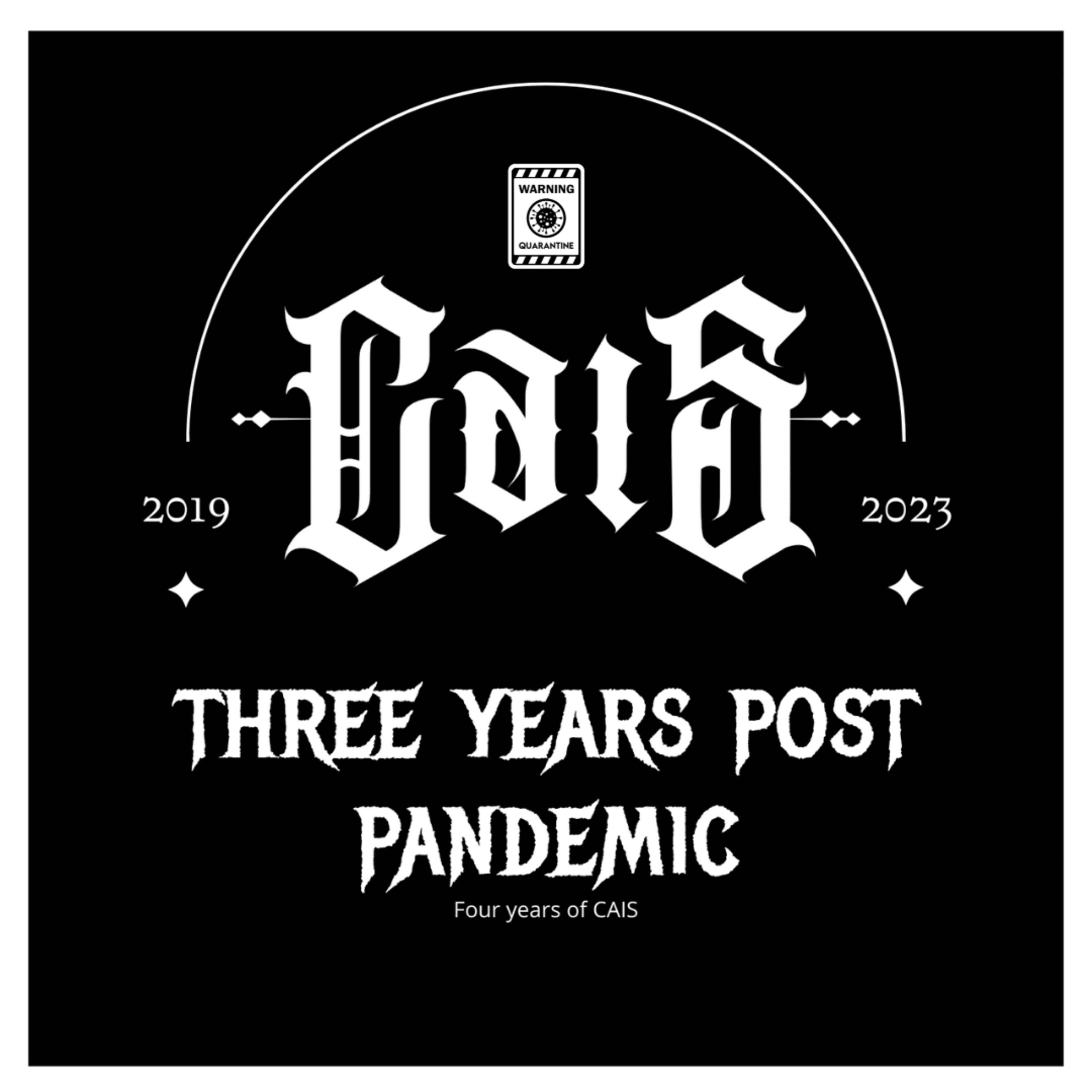 Постер альбома Three Years Post Pandemic Four Years Of Cais