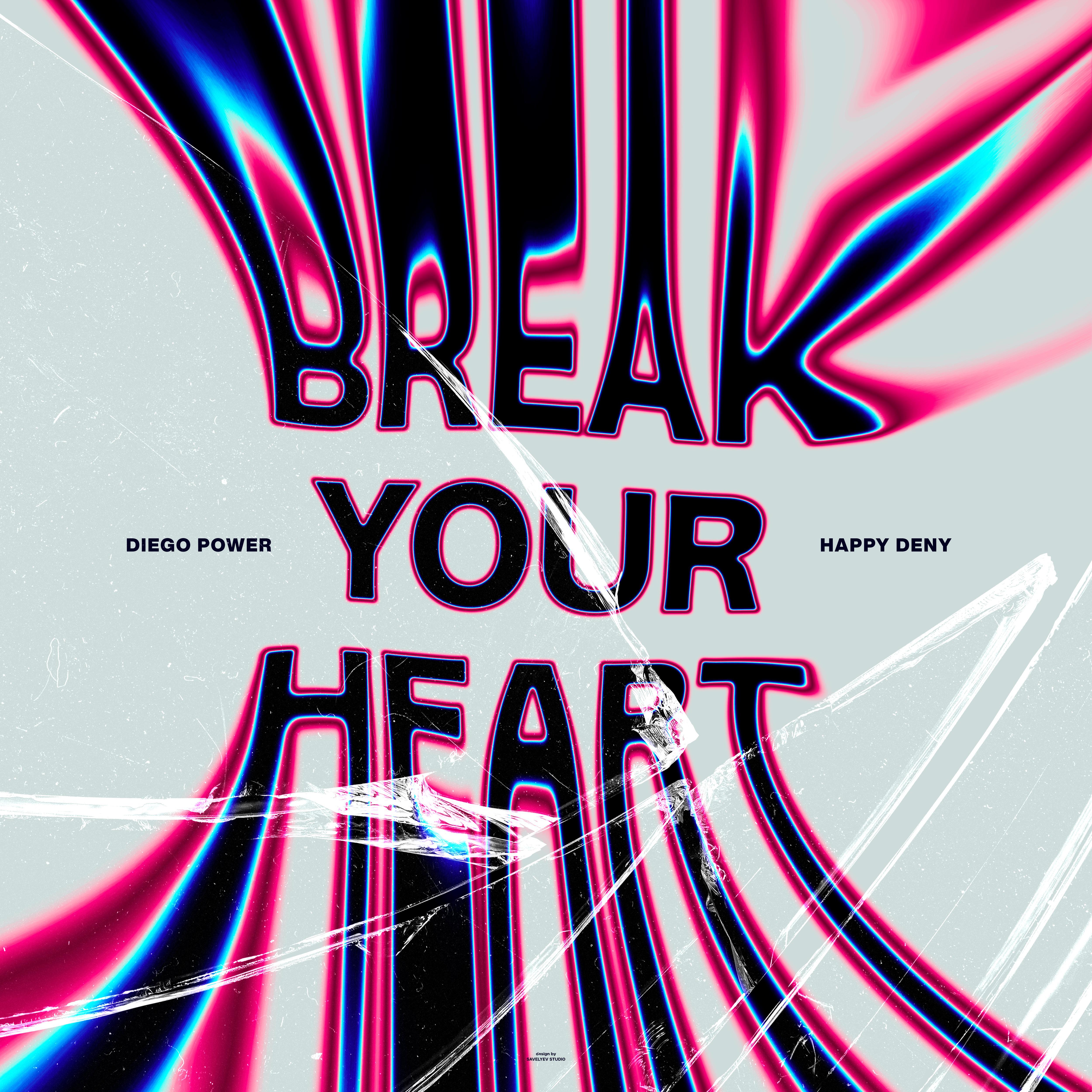 Постер альбома Break Your Heart