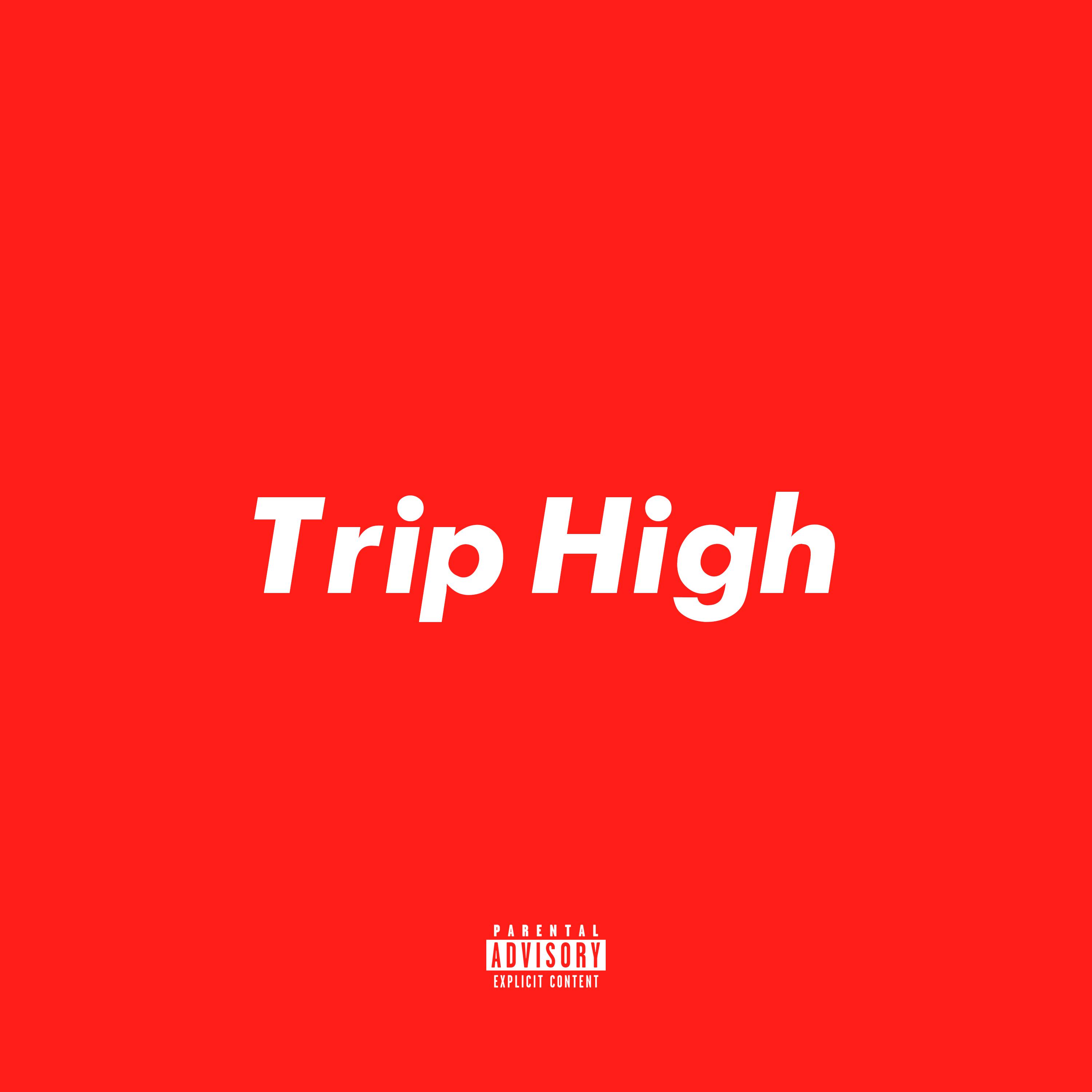 Постер альбома Trip High