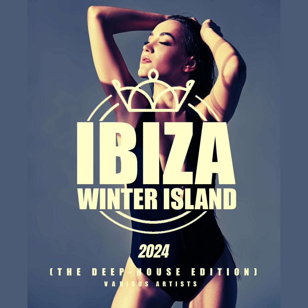 Постер альбома Ibiza Winter Island 2024 (The Deep-House Edition)