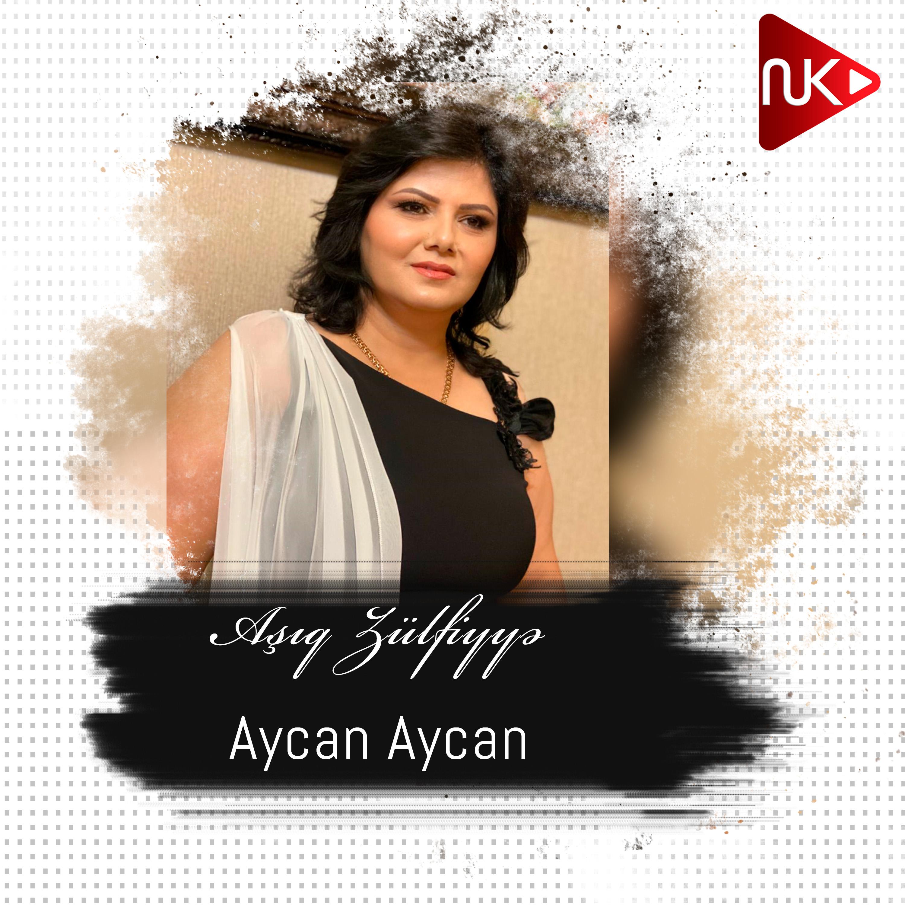 Постер альбома Aycan Aycan