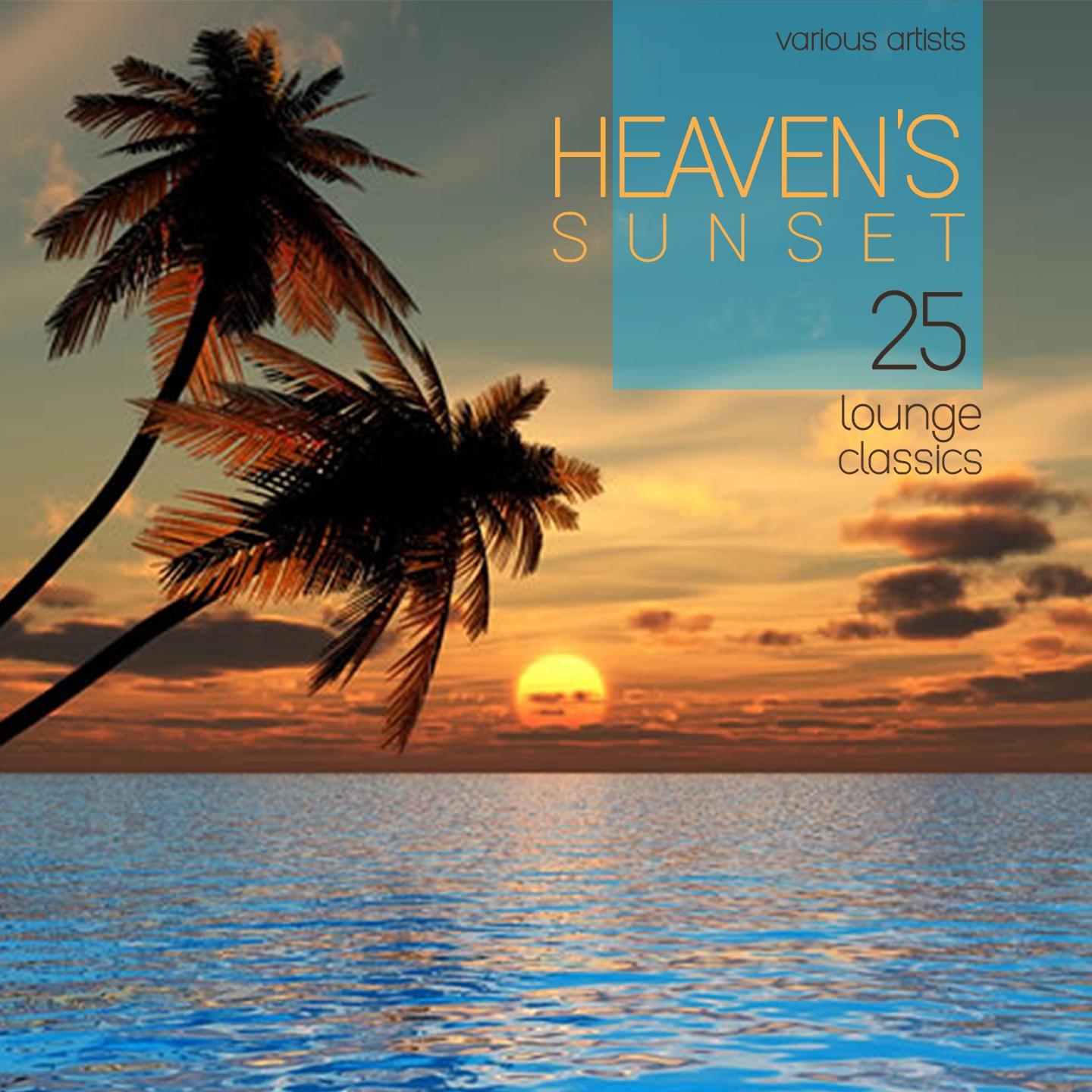 Постер альбома HEAVEN'S SUNSET