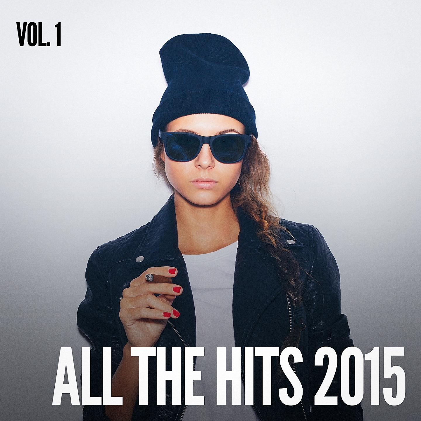 Постер альбома All the Hits 2015, Vol. 1