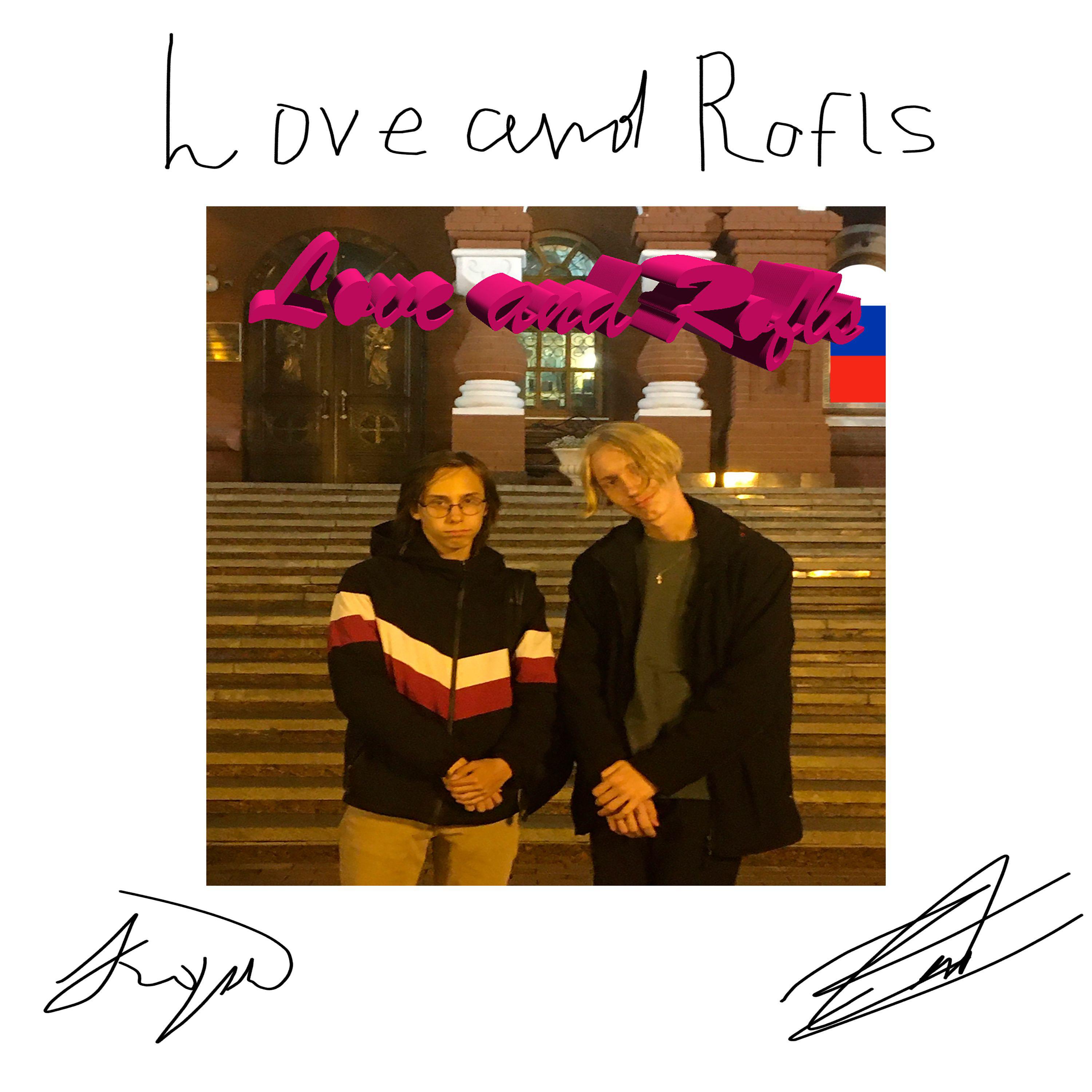Постер альбома Love and Rofls