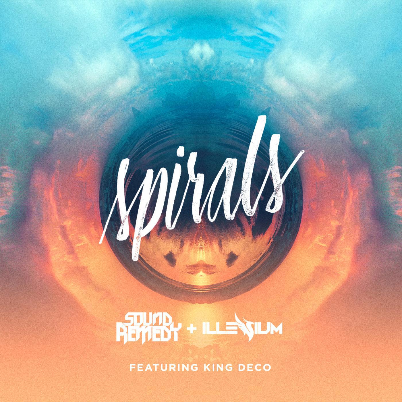 Sound Remedy - Spirals (feat. King Deco)