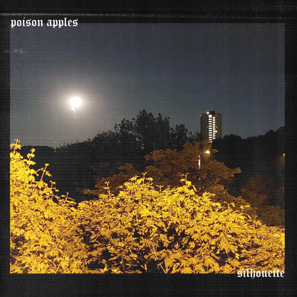 Постер альбома Poison apples / Silhouette