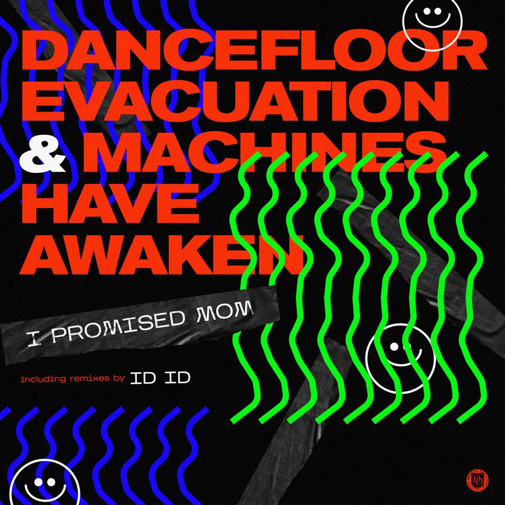 Постер альбома Dancefloor Evacuation & Machines Have Awaken